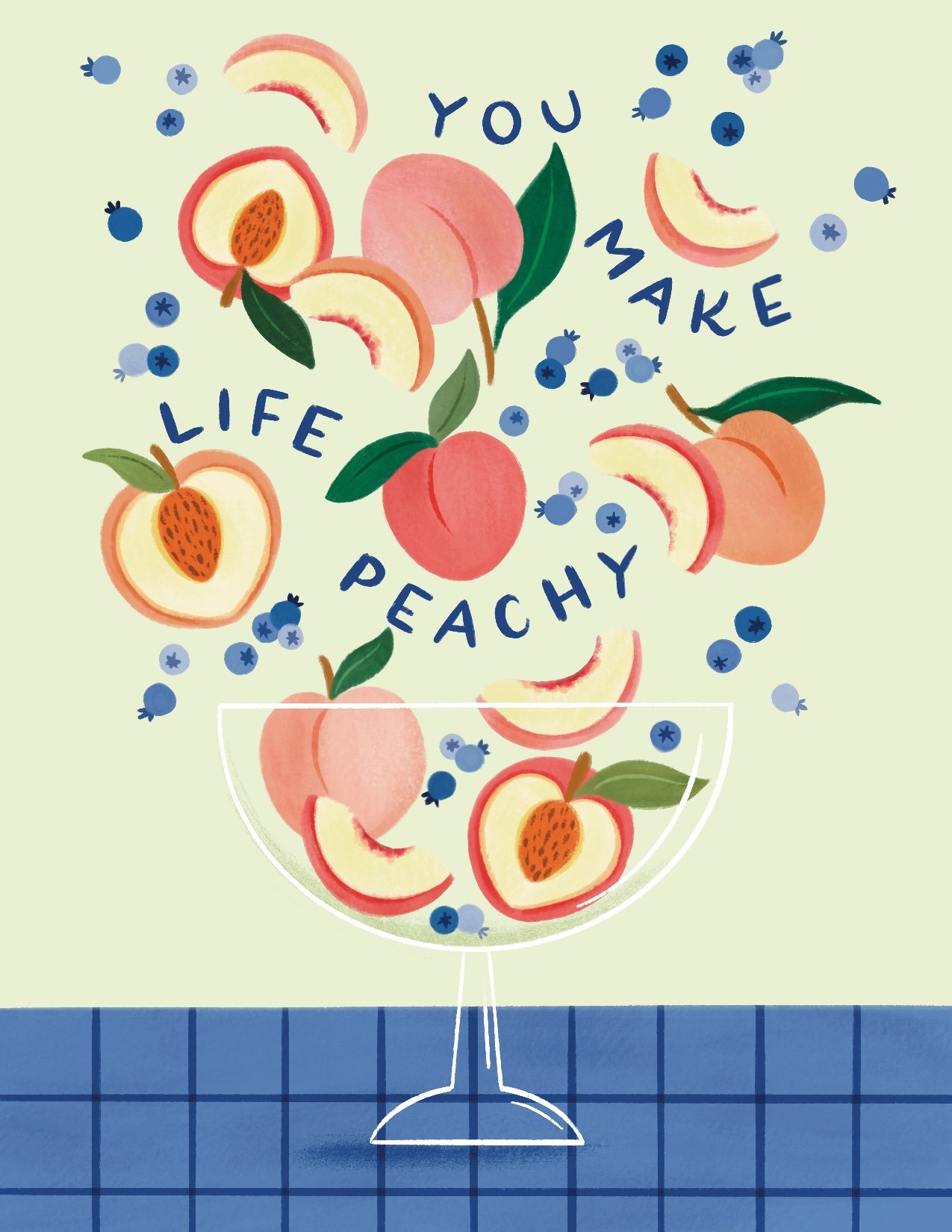 You Make Life Peachy