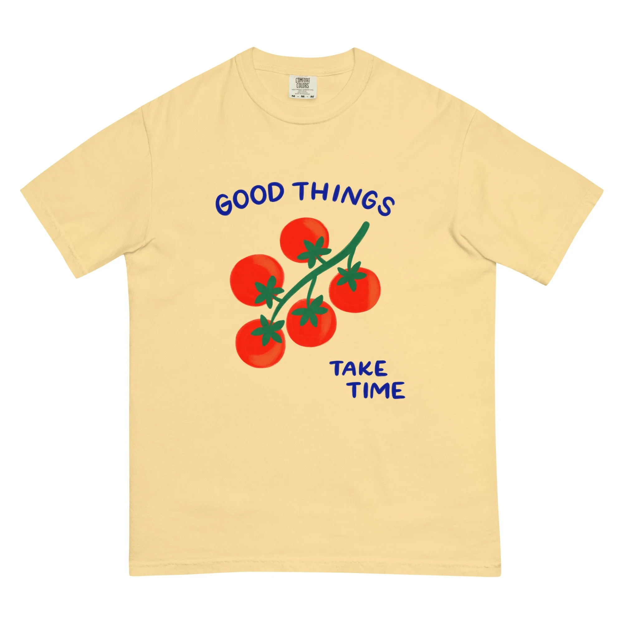 Good Things Take Time Unisex Graphic Tee