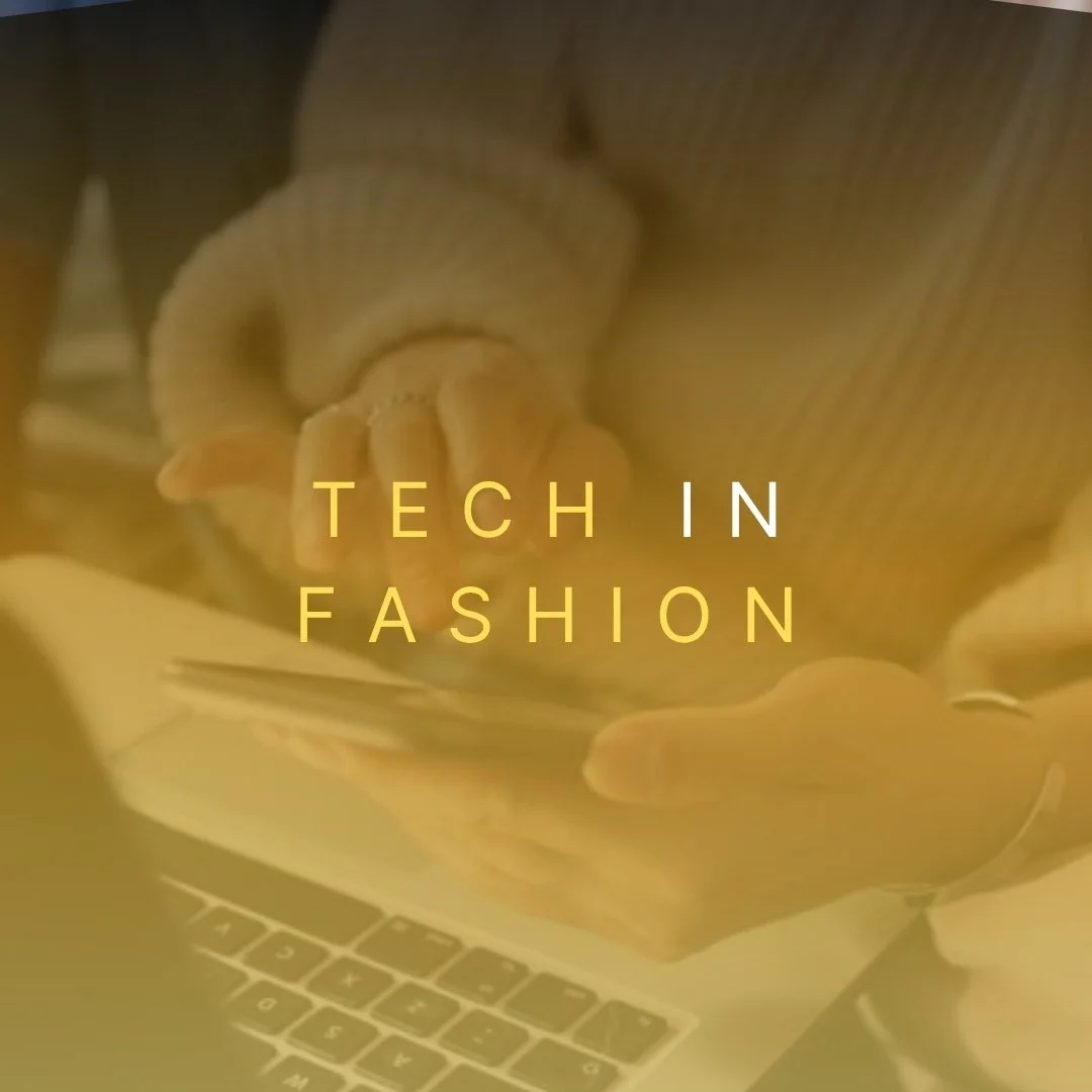 Tech in Fashion: Innovating the Client Journey