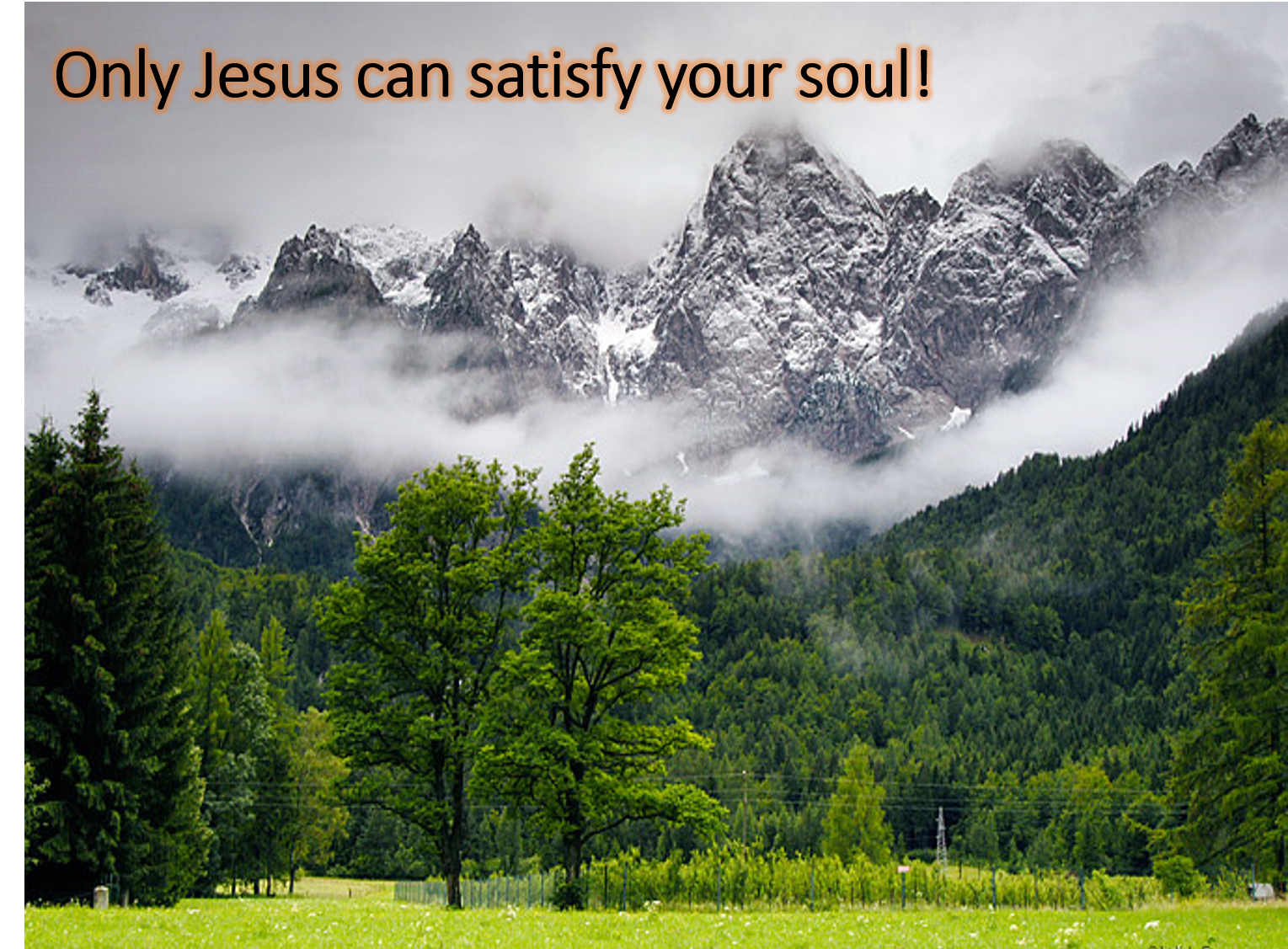 Only Jesus Can Satisfy.png