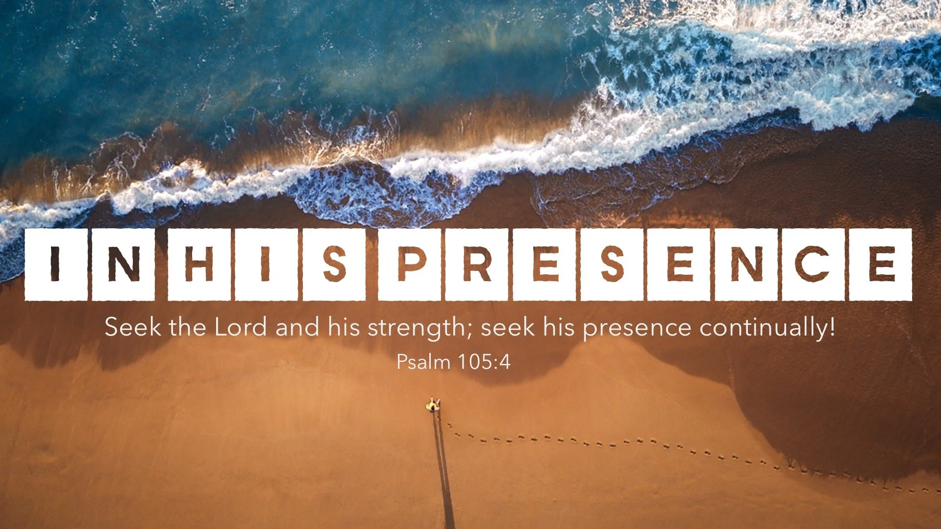 God's Presence in the Day to Day: In His Presence Ep 4