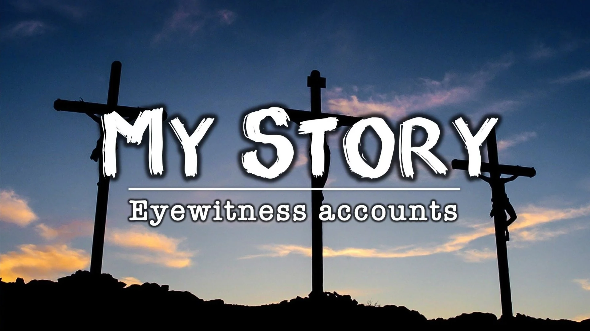 The Women Disciples | Eyewitnesses at the Cross, Tomb &amp; Resurrection - My Story Episode 2