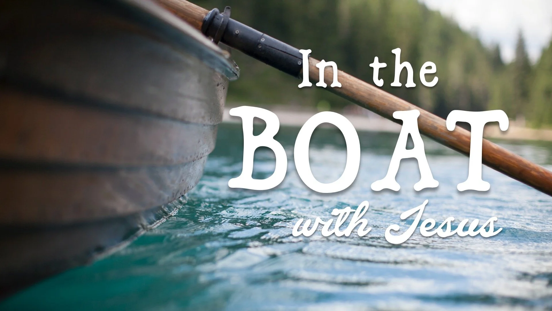 Pursue &amp; Believe ⛵  | In the Boat with Jesus: Episode 6