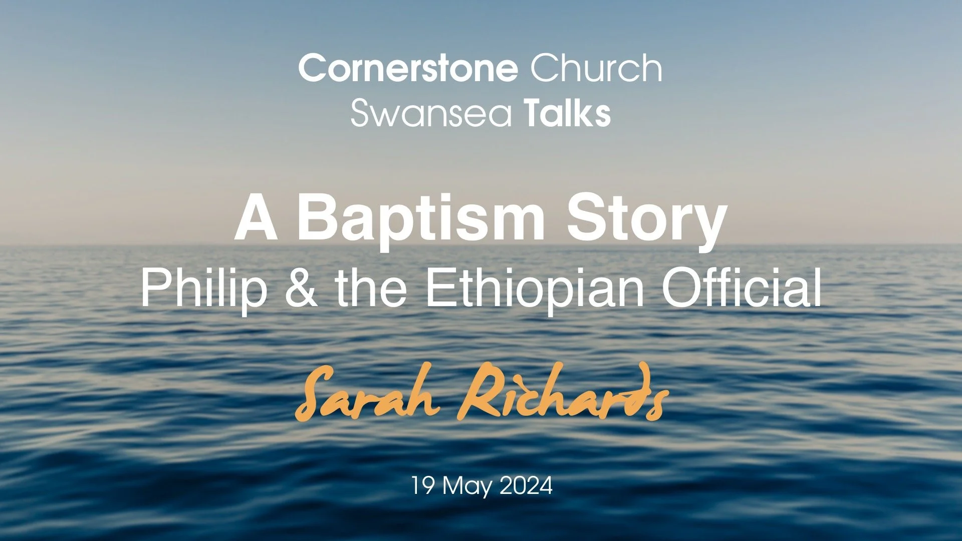 A Baptism Story: Philip &amp; the Ethiopian Official