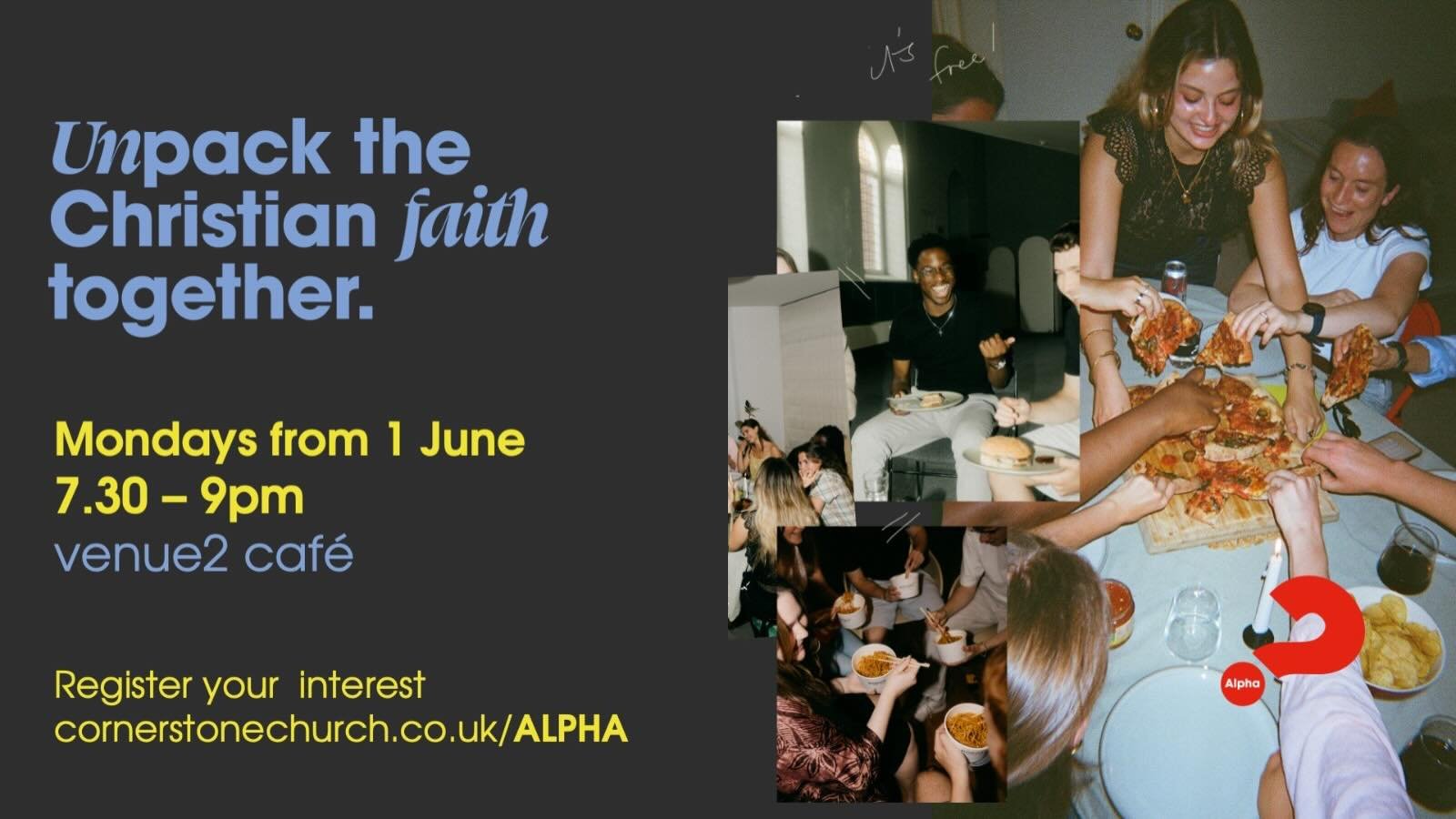Join us at our next Alpha for good food, good chats and a chance to meet with others and explore more about the Christian faith. DM us if you have any questions ☺️