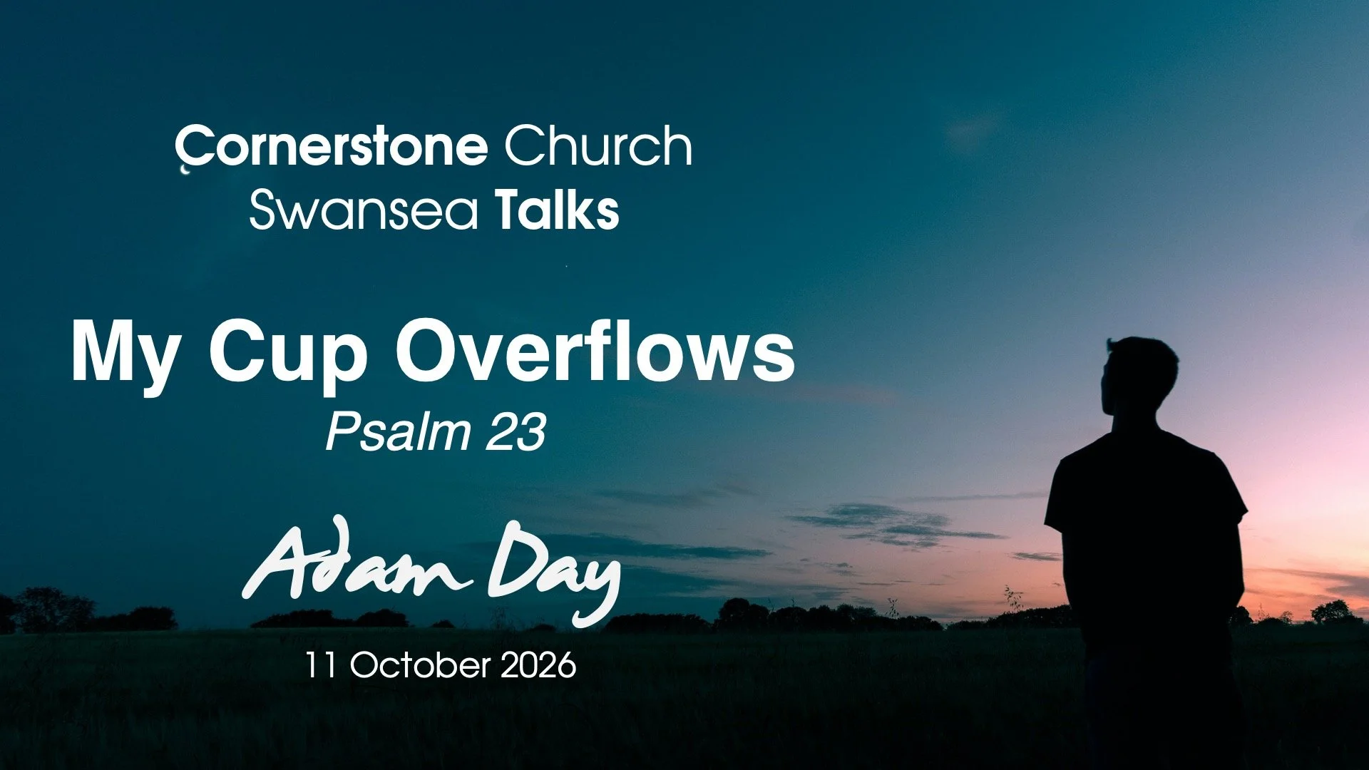 My Cup Overflows: Psalm 23