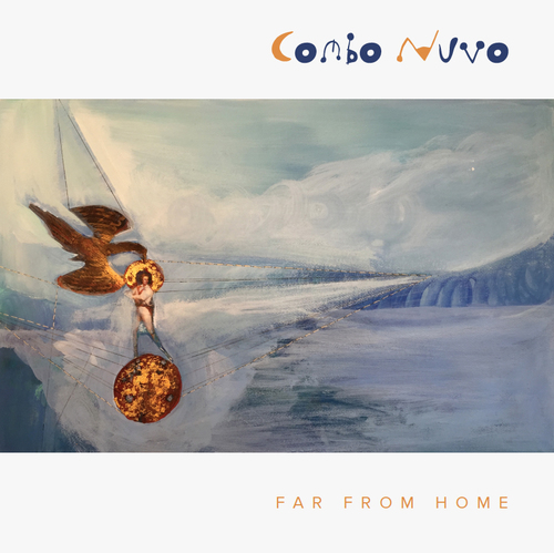 Combo Nuvo - Far From Home