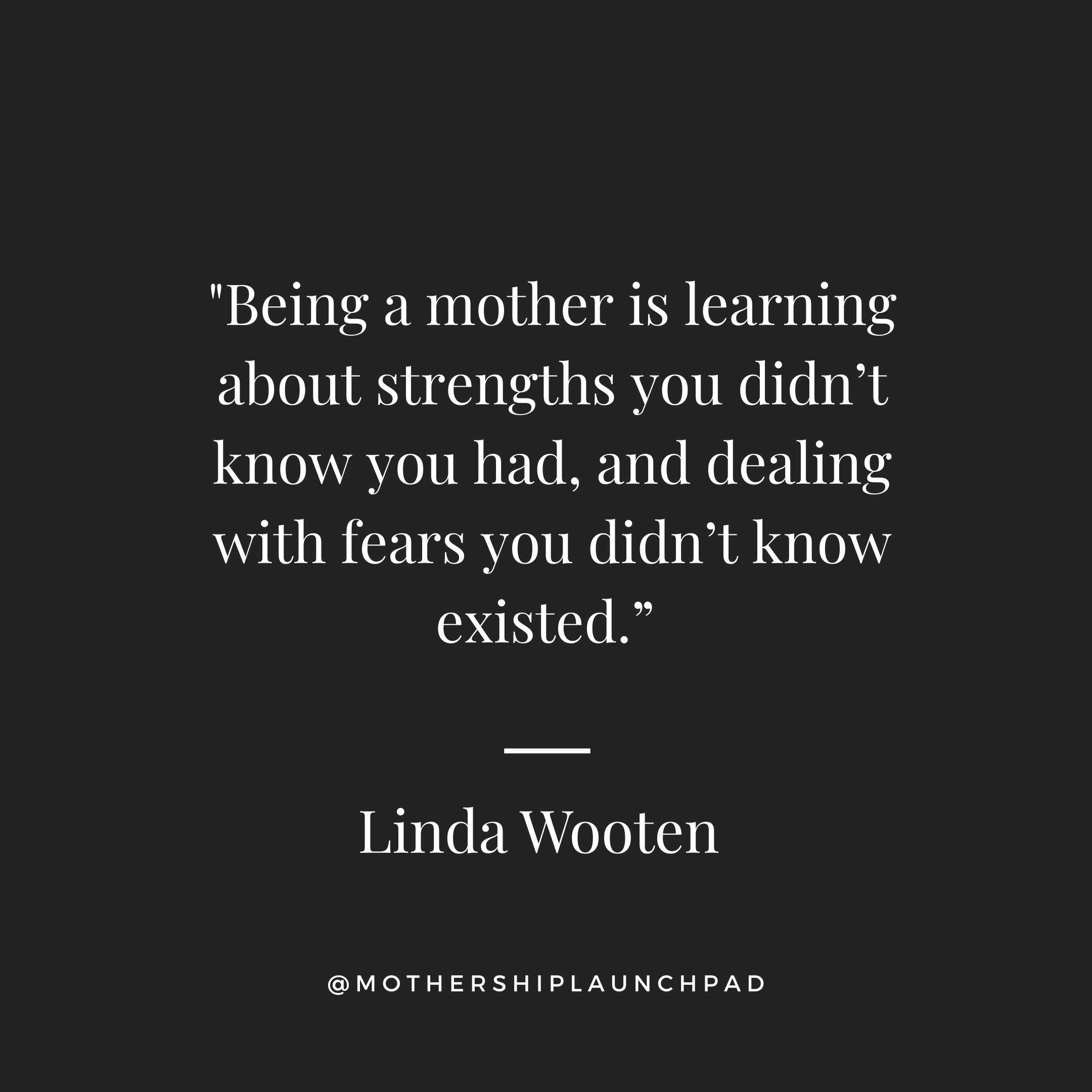 mom-quote-mother-strength-fears-Linda-Wooten