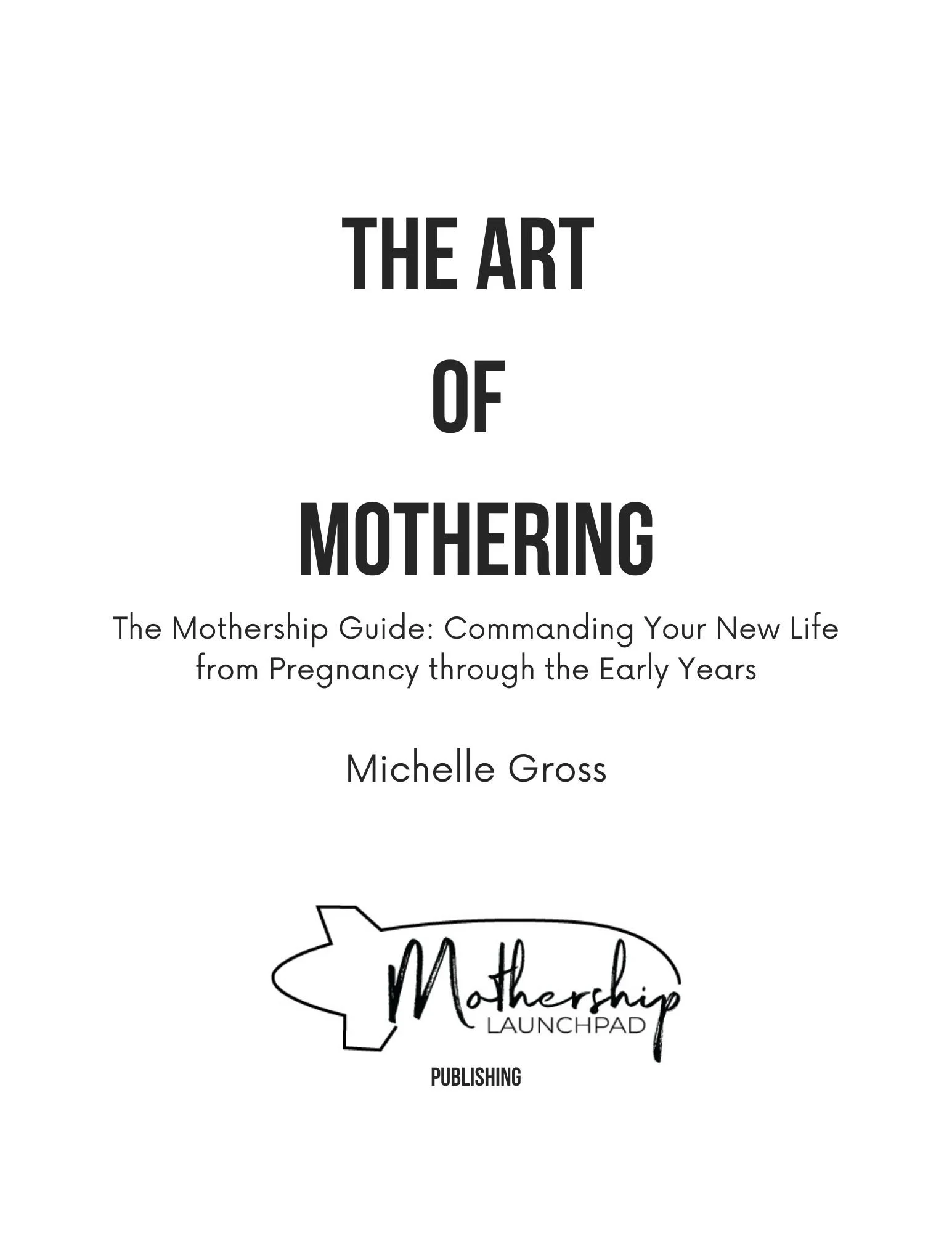 The Art of Mothering