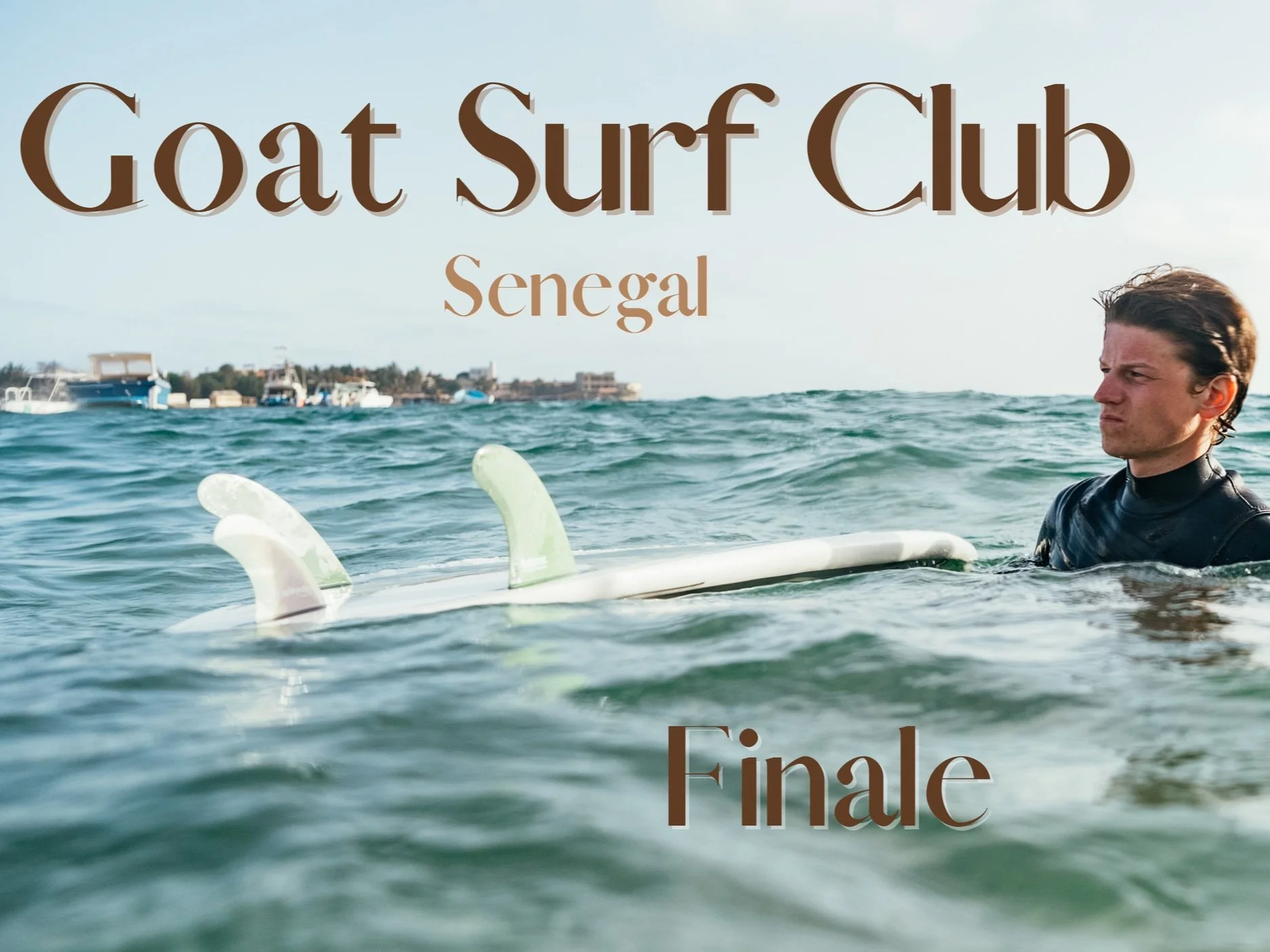 Goat Surf Club in Senegal - Episode 4