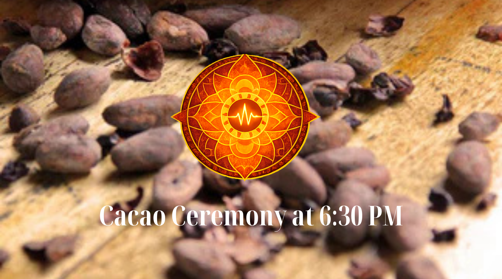 Cacao Ceremony