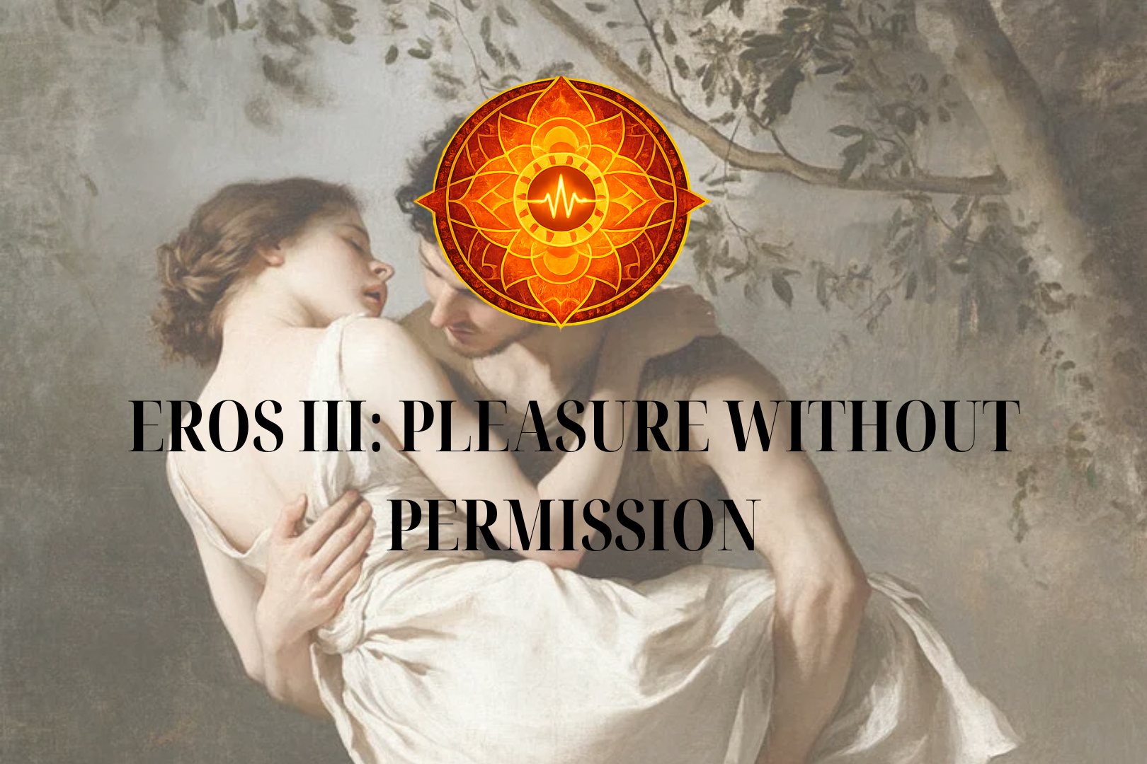 Sunday Weekend Ecstatic Dance - Eros III: Pleasure Without Permission