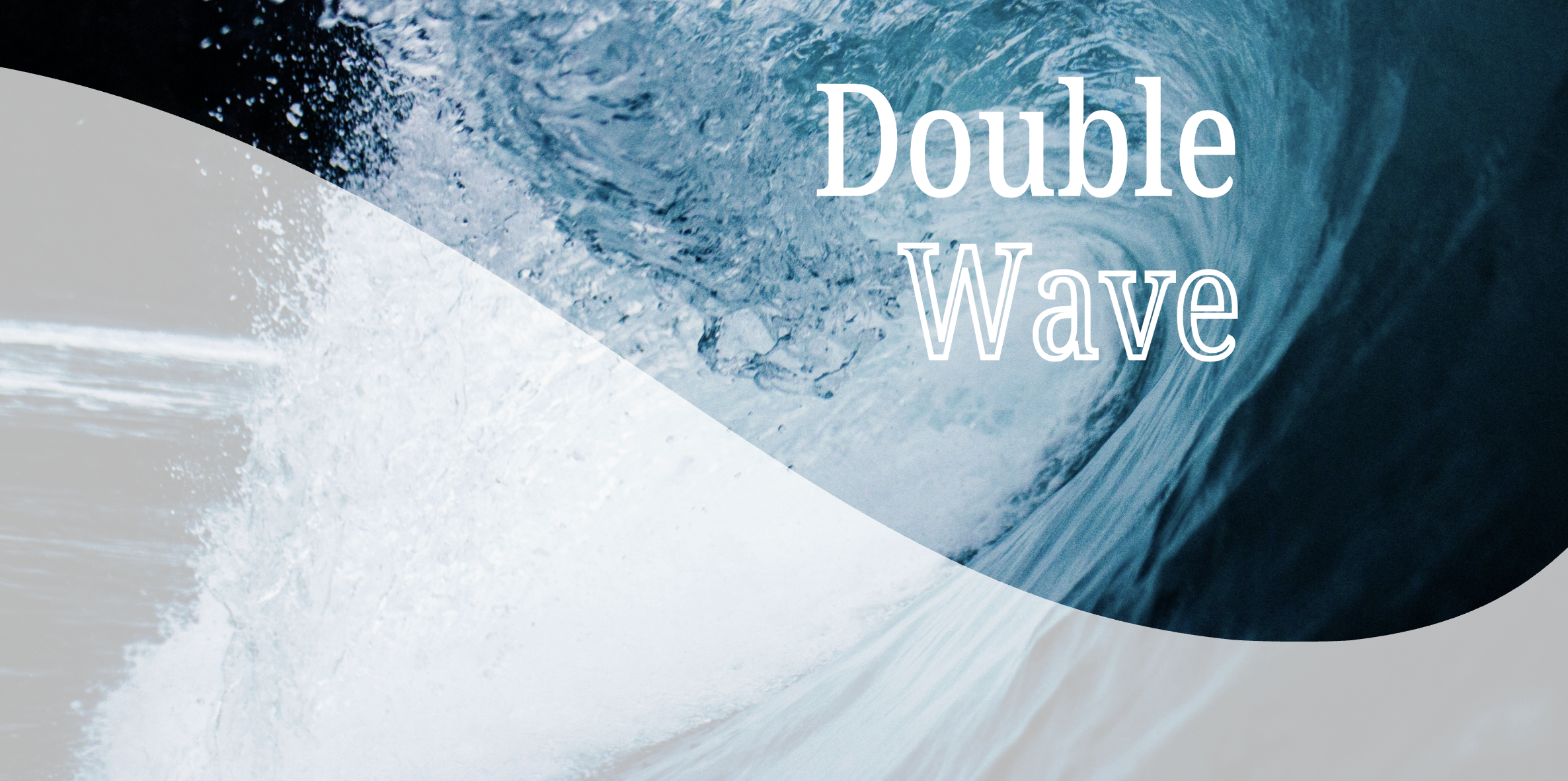 Double Wave
