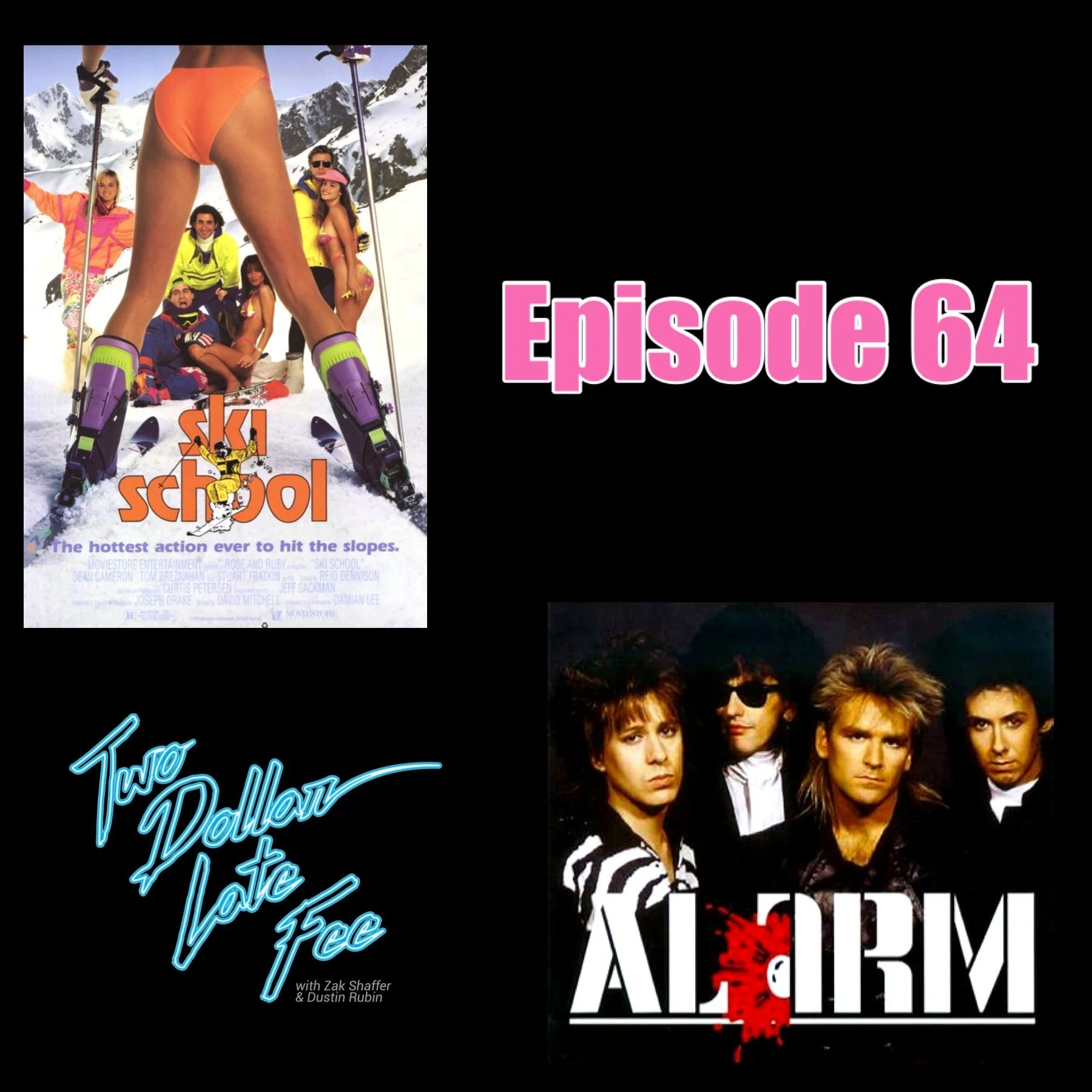 Episode 64: Ski School &amp; The Alarm