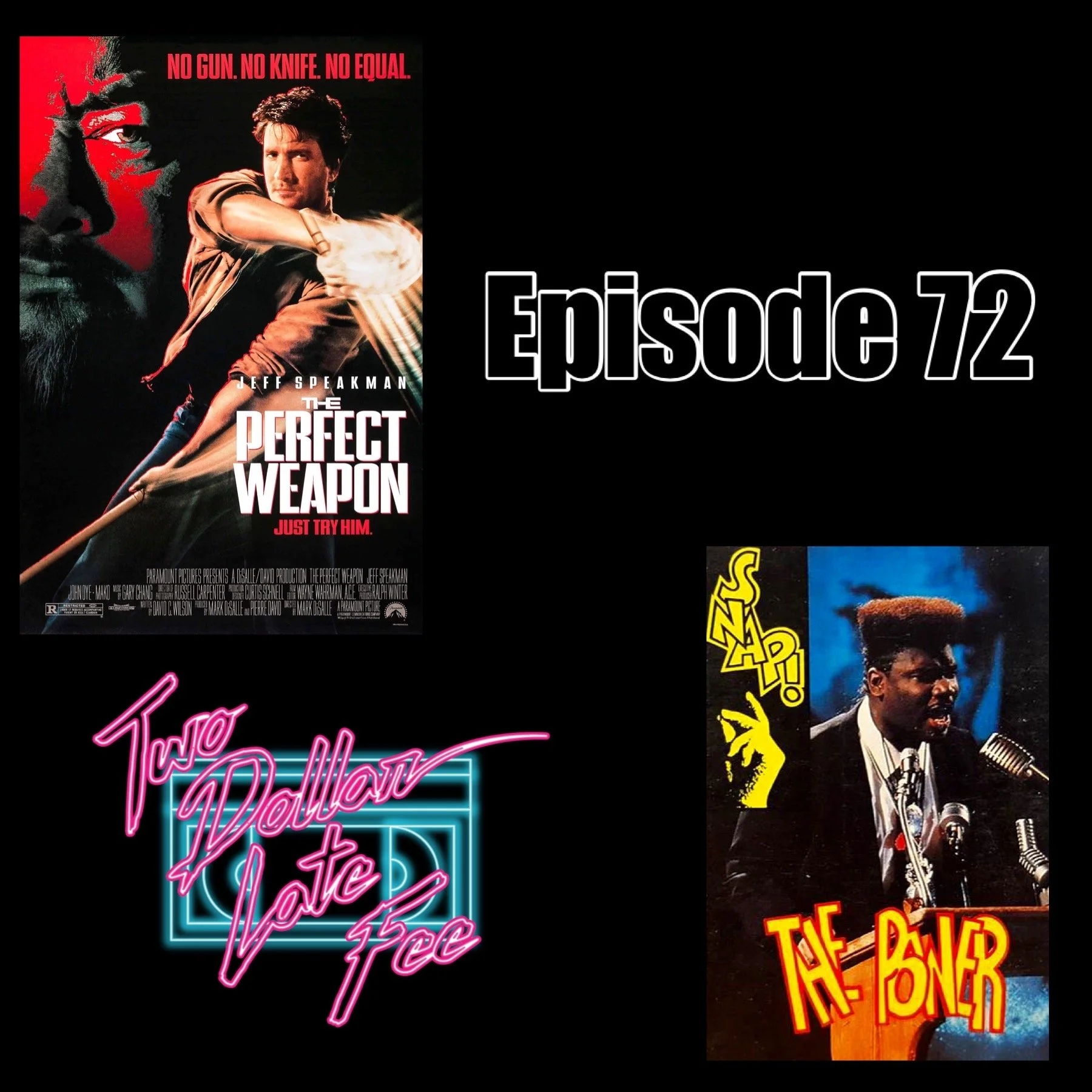Episode 72: The Perfect Weapon &amp; Snap!'s "The Power"