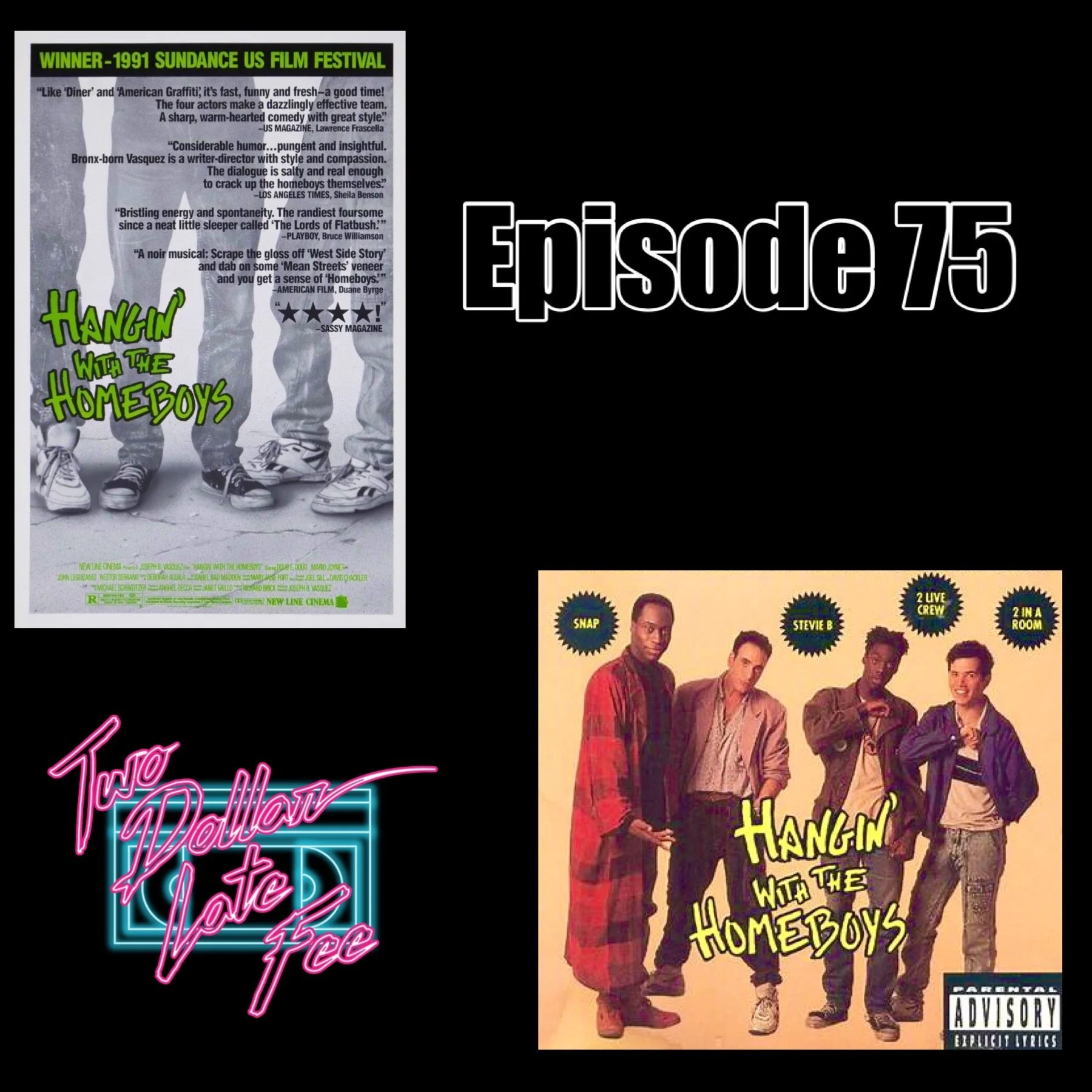Episode 75: Hangin' With The Homeboys