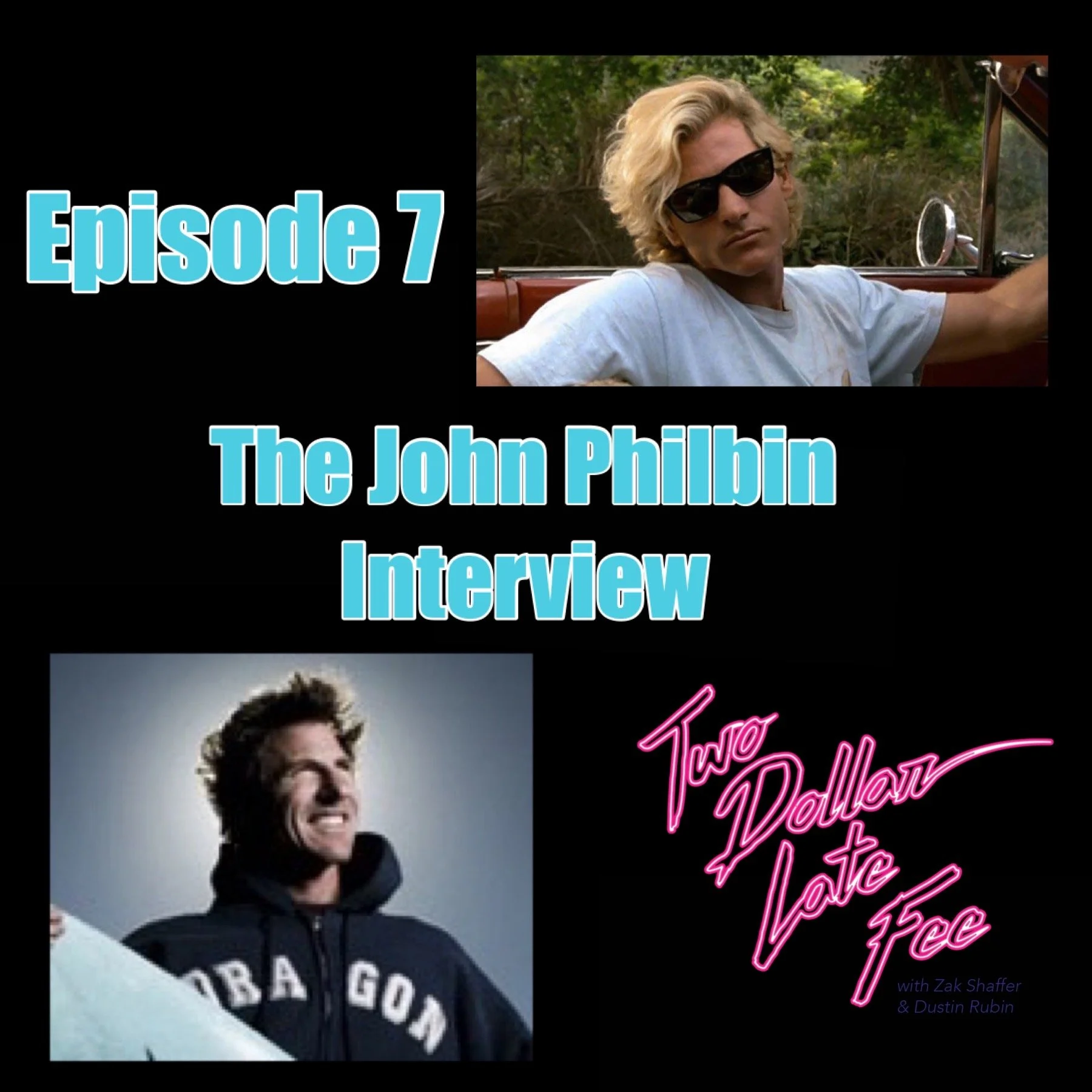 Episode 7: The John Philbin Interview "North Shore"