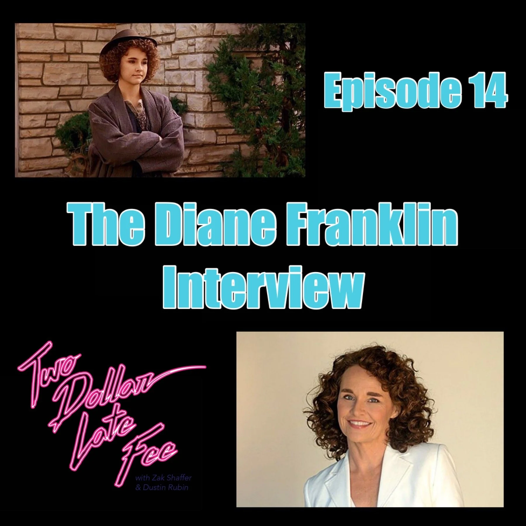 Episode 14: The Diane Franklin Interview "Better Off Dead"