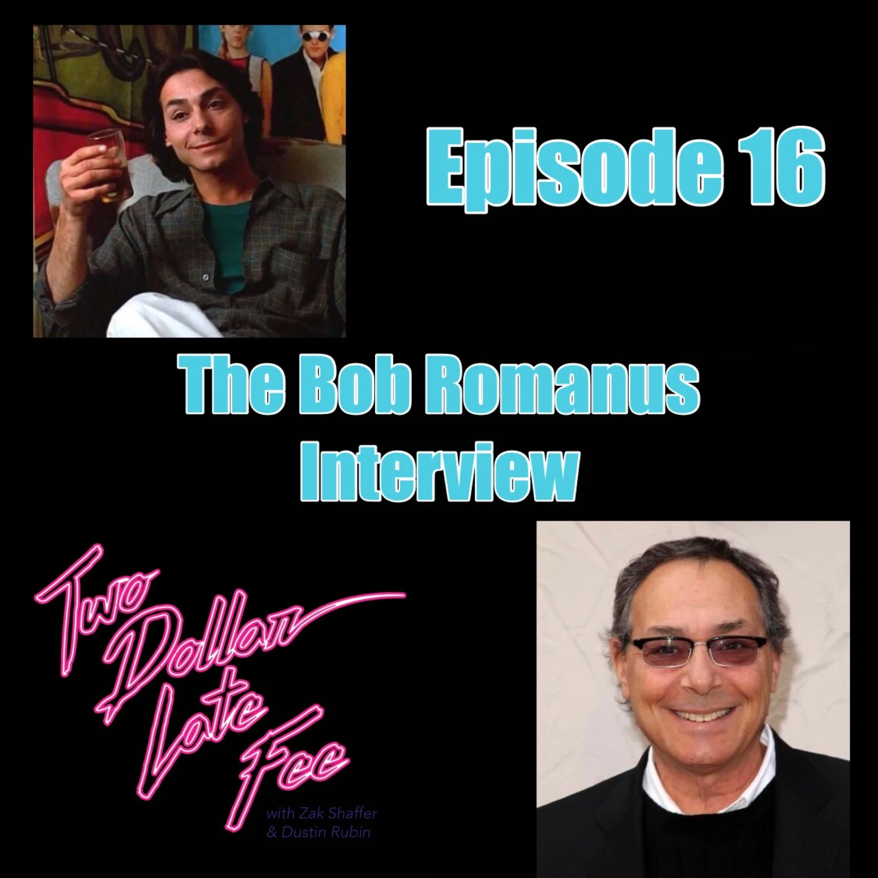 Episode 16: The Robert Romanus Interview "Fast Times At Ridgemont High"