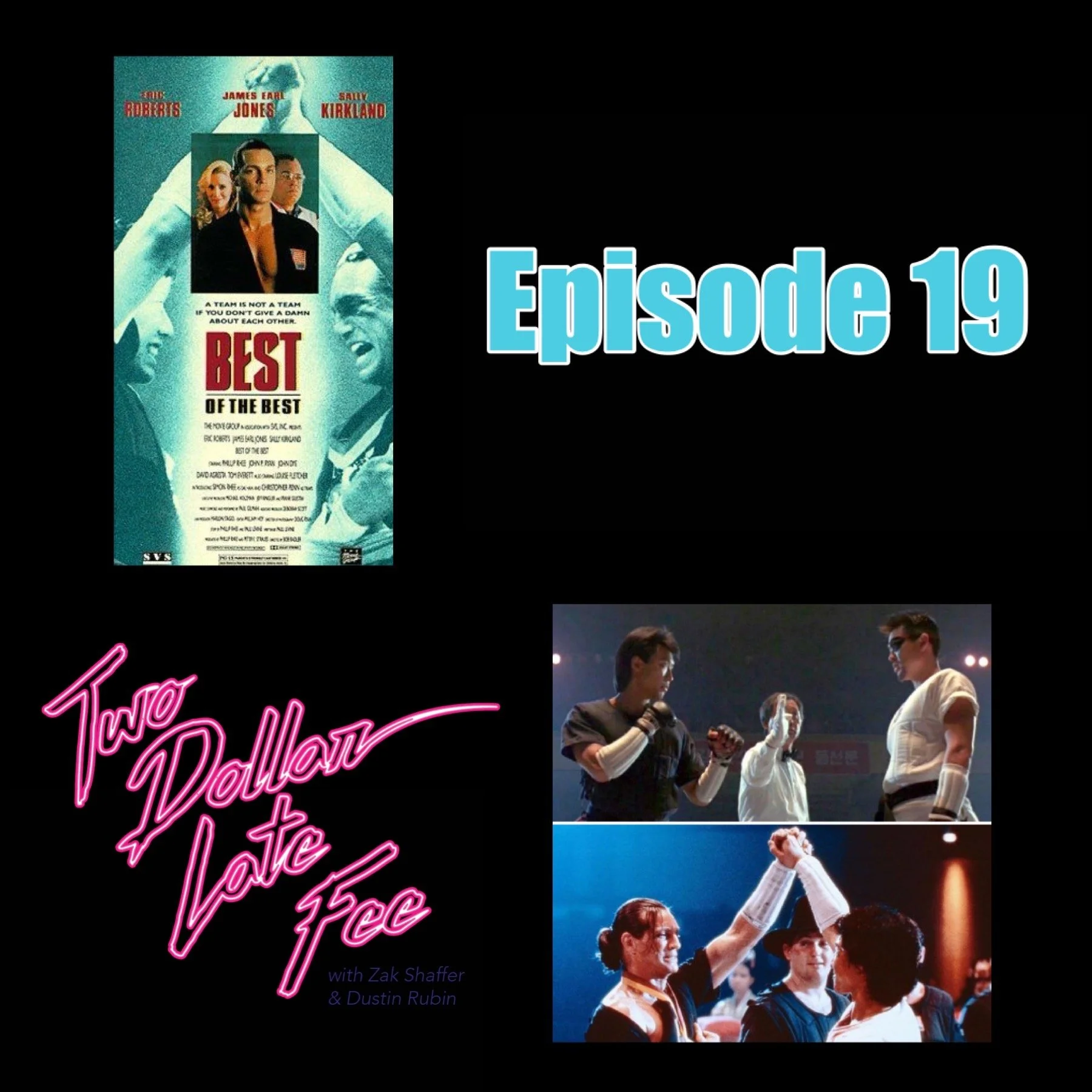 Episode 19: Best of the Best (Movie &amp; Song)