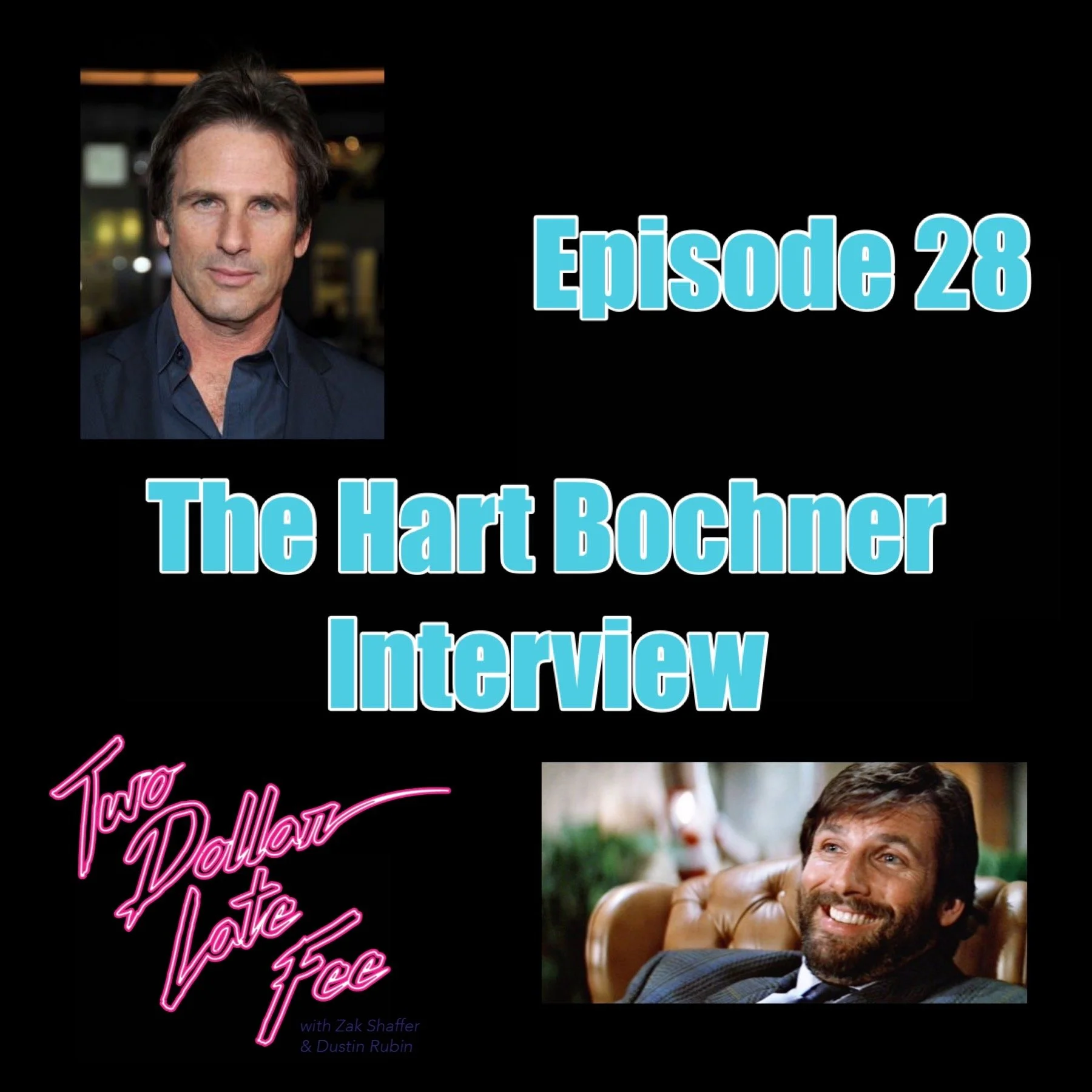 Episode 28: The Hart Bochner Interview "Die Hard"
