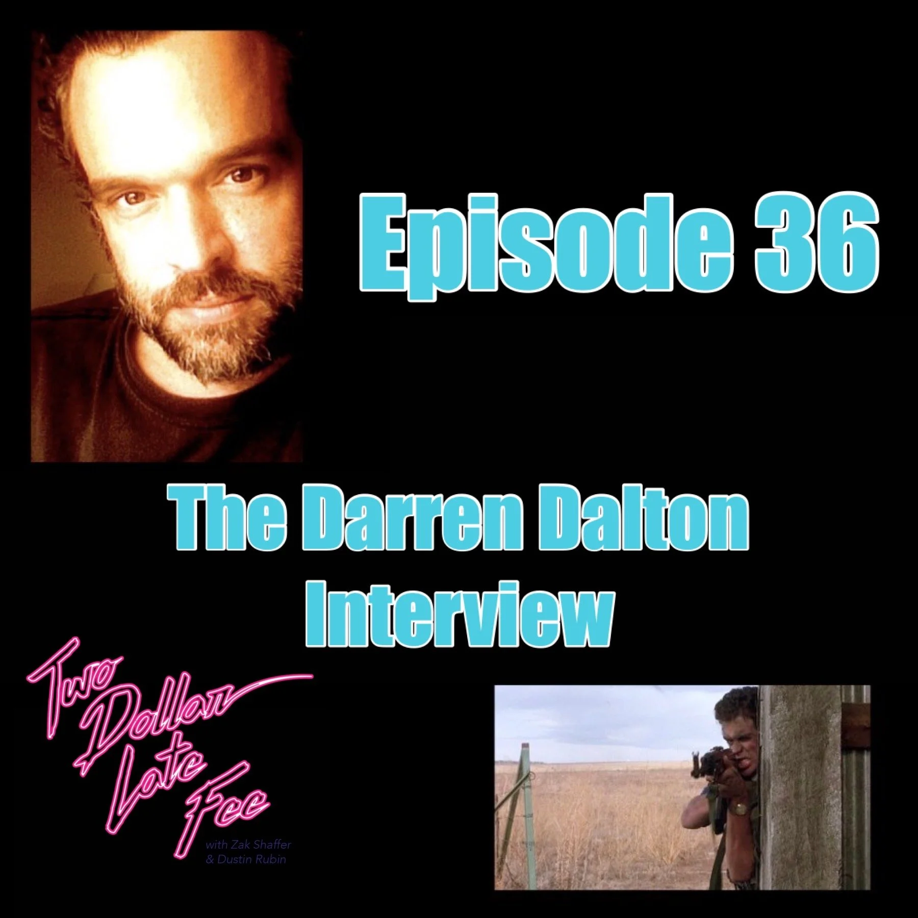 Episode 36: The Darren Dalton Interview "The Outsiders"
