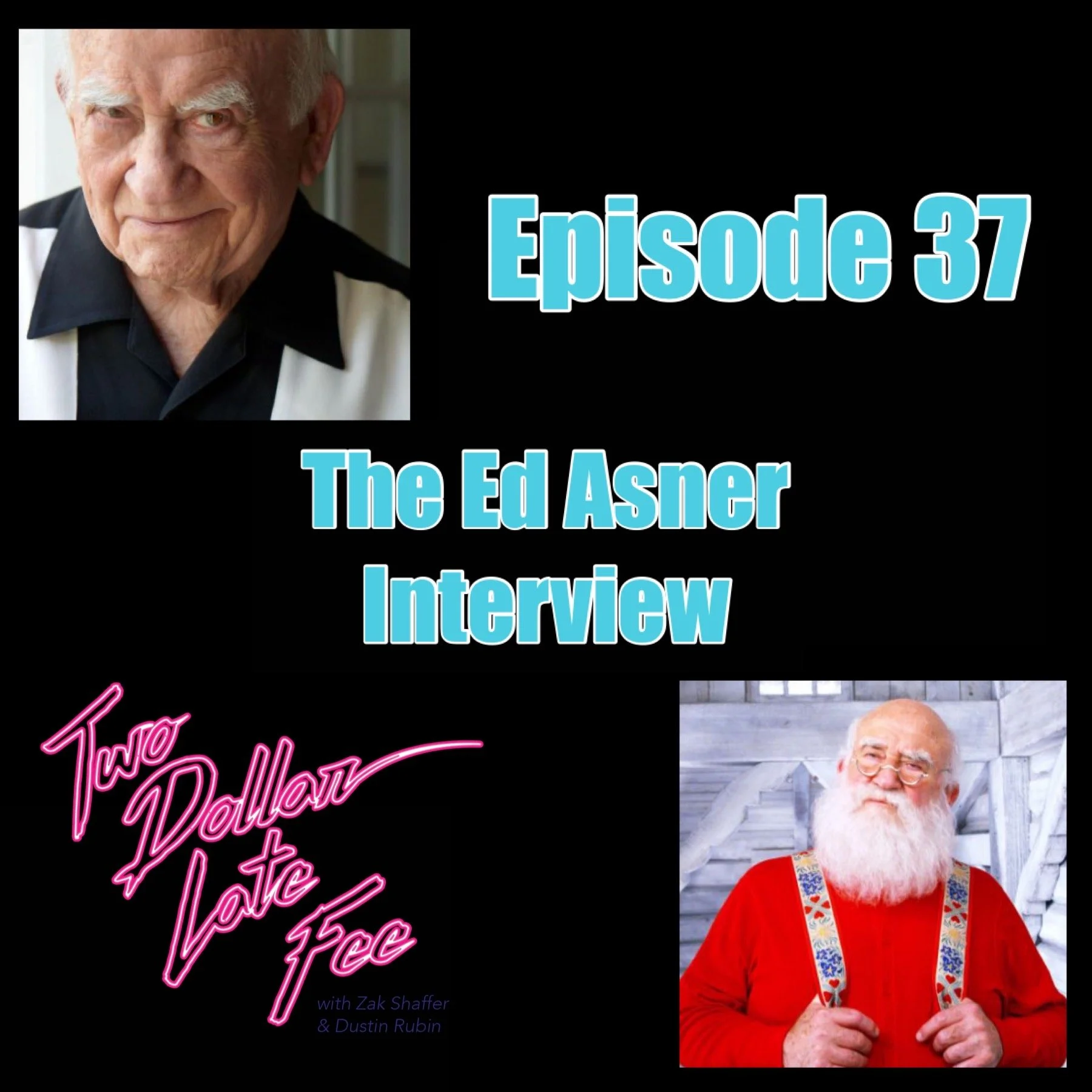 Episode 37: The Ed Asner Interview "Elf"