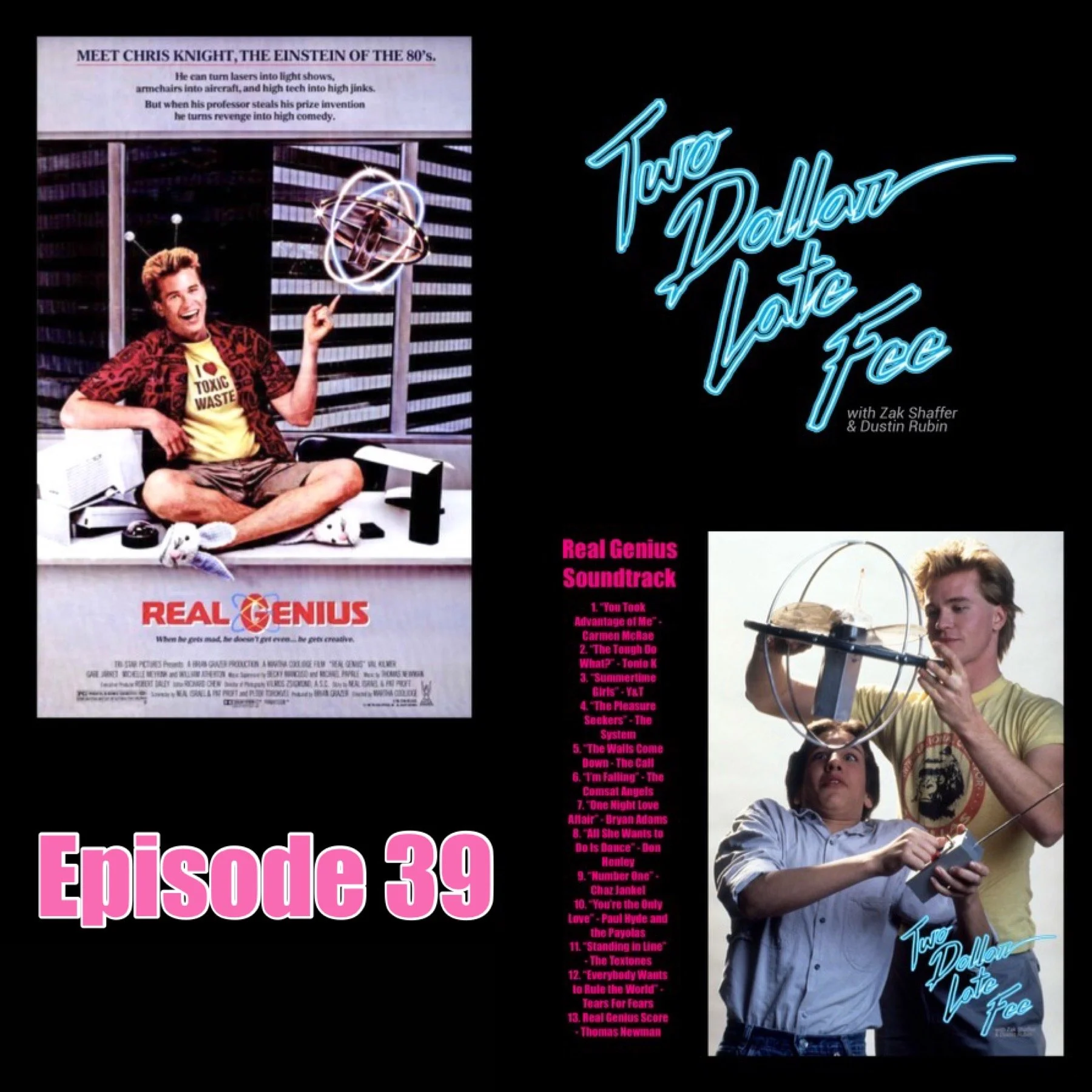 Episode 39: Real Genius &amp; It's Never Released Soundtrack
