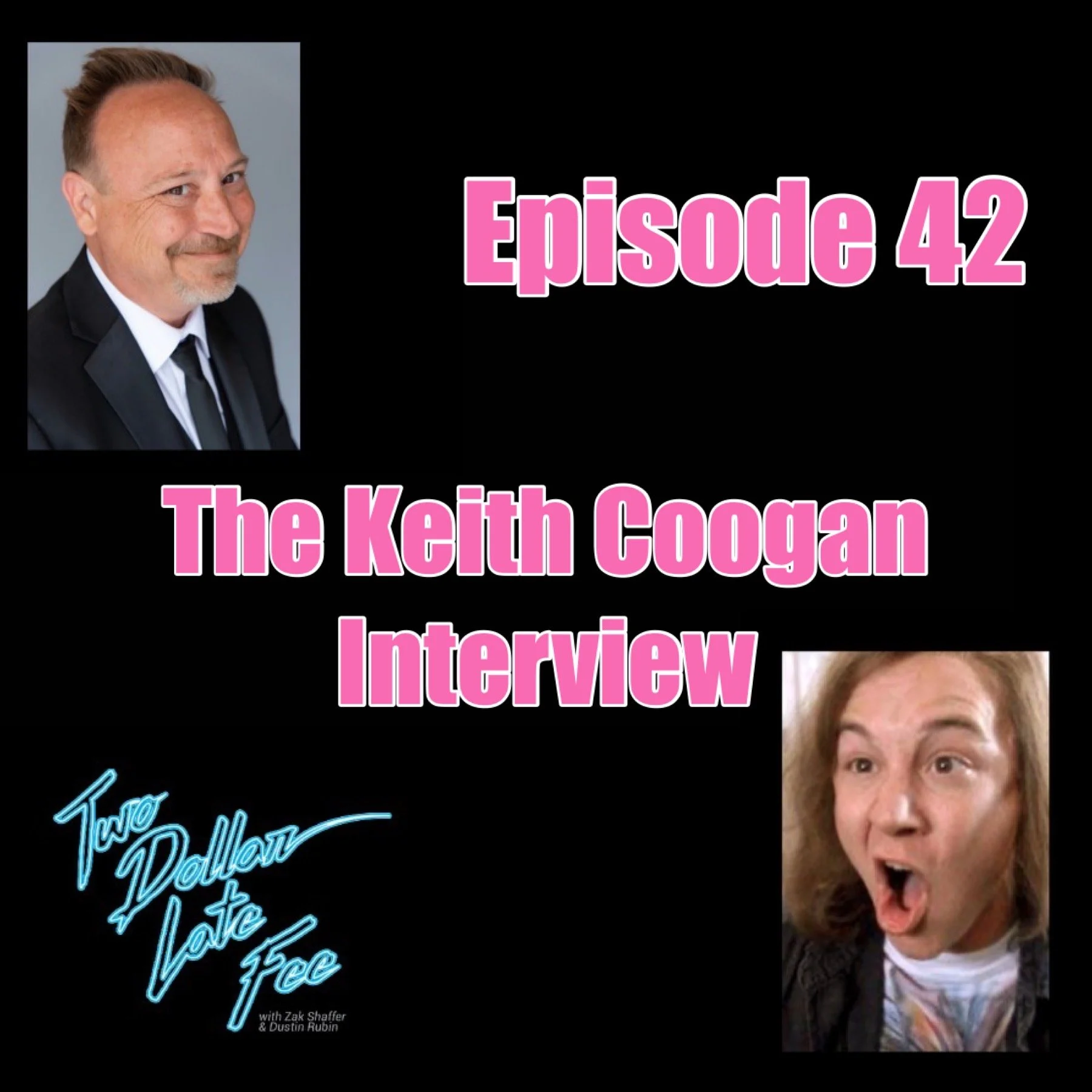 Episode 42: The Keith Coogan Interview "Adventures In Babysitting"