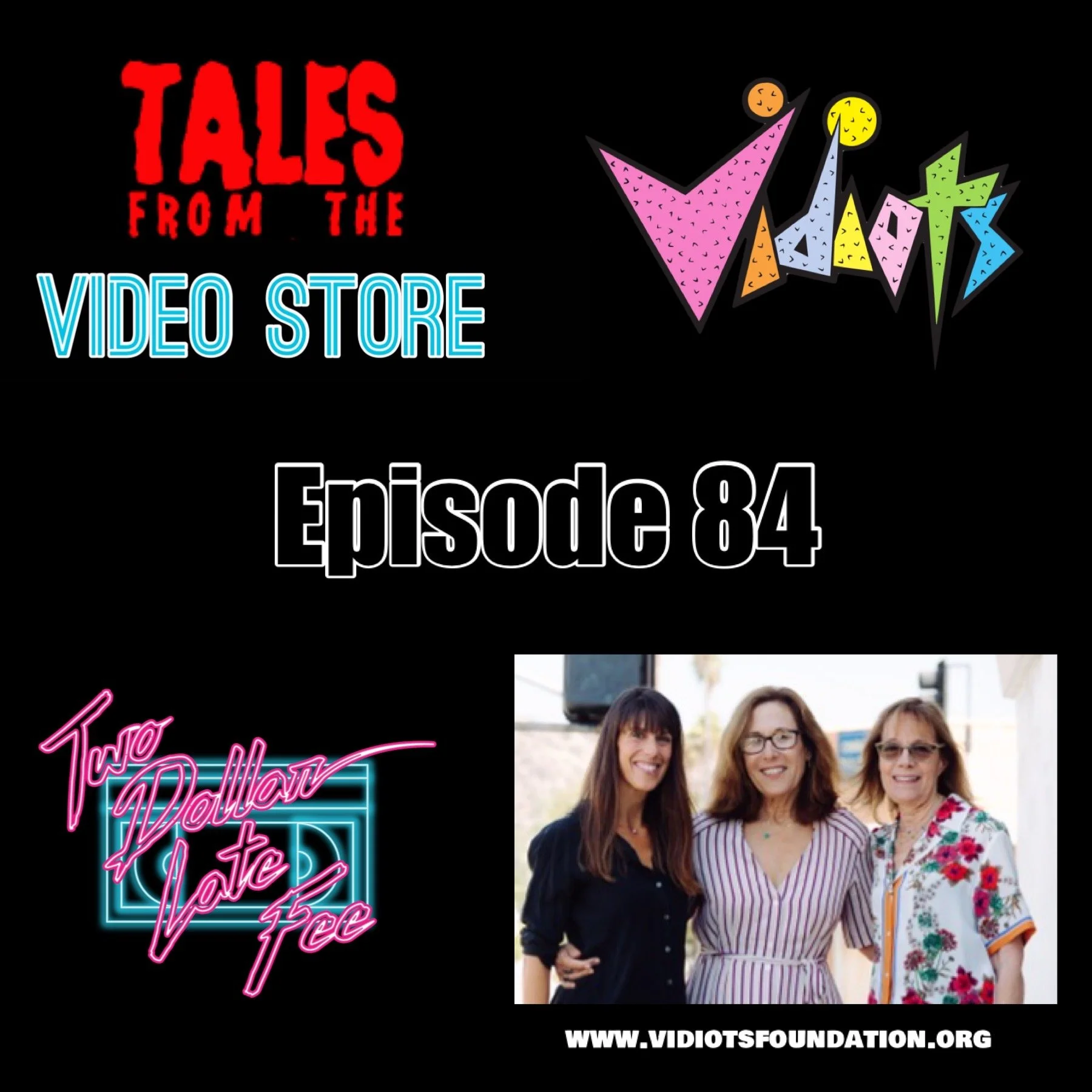 Episode 84: Tales From The Video w/ Vidiots
