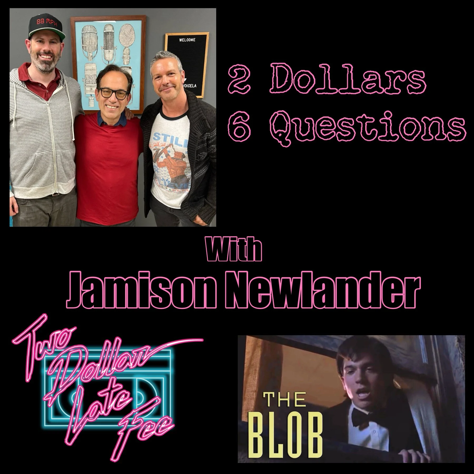 2 Dollars 6 Questions with Jamison Newlander “The Lost Boys”