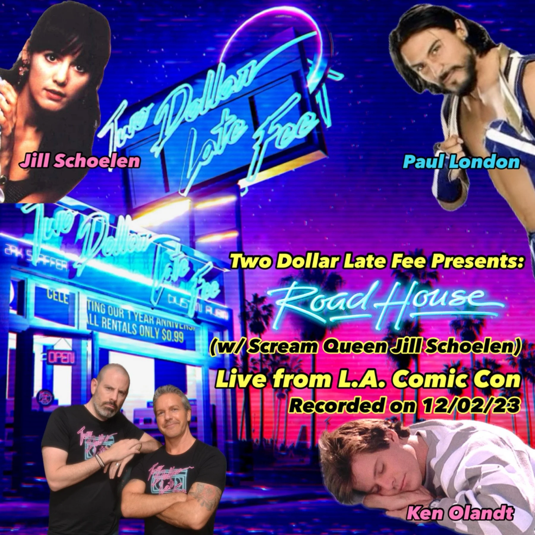 "Road House" Live From L.A. Comic Con w/ Jill Schoelen, Ken Olandt, &amp; Paul London!
