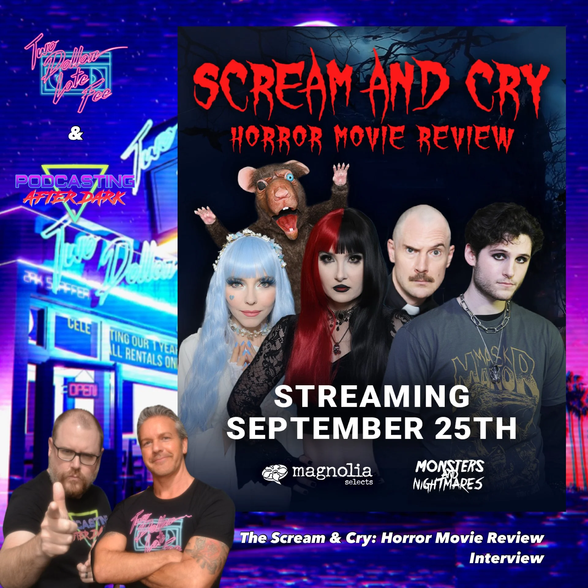 Two Dollar Late Fee &amp; Podcasting After Dark: The Scream and Cry Horror Movie Review Interview