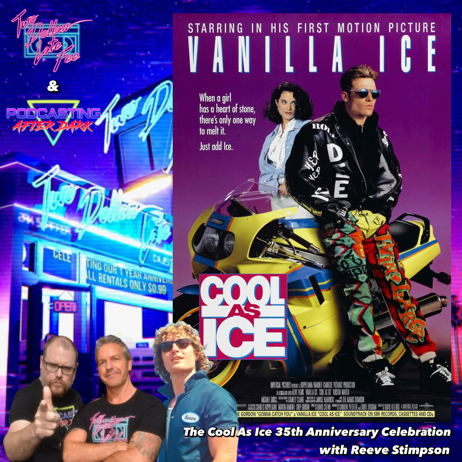 Two Dollar Late Fee &amp; Podcasting After Dark: The "Cool As Ice" 35th Anniversary Celebration w Reeve Stimpson