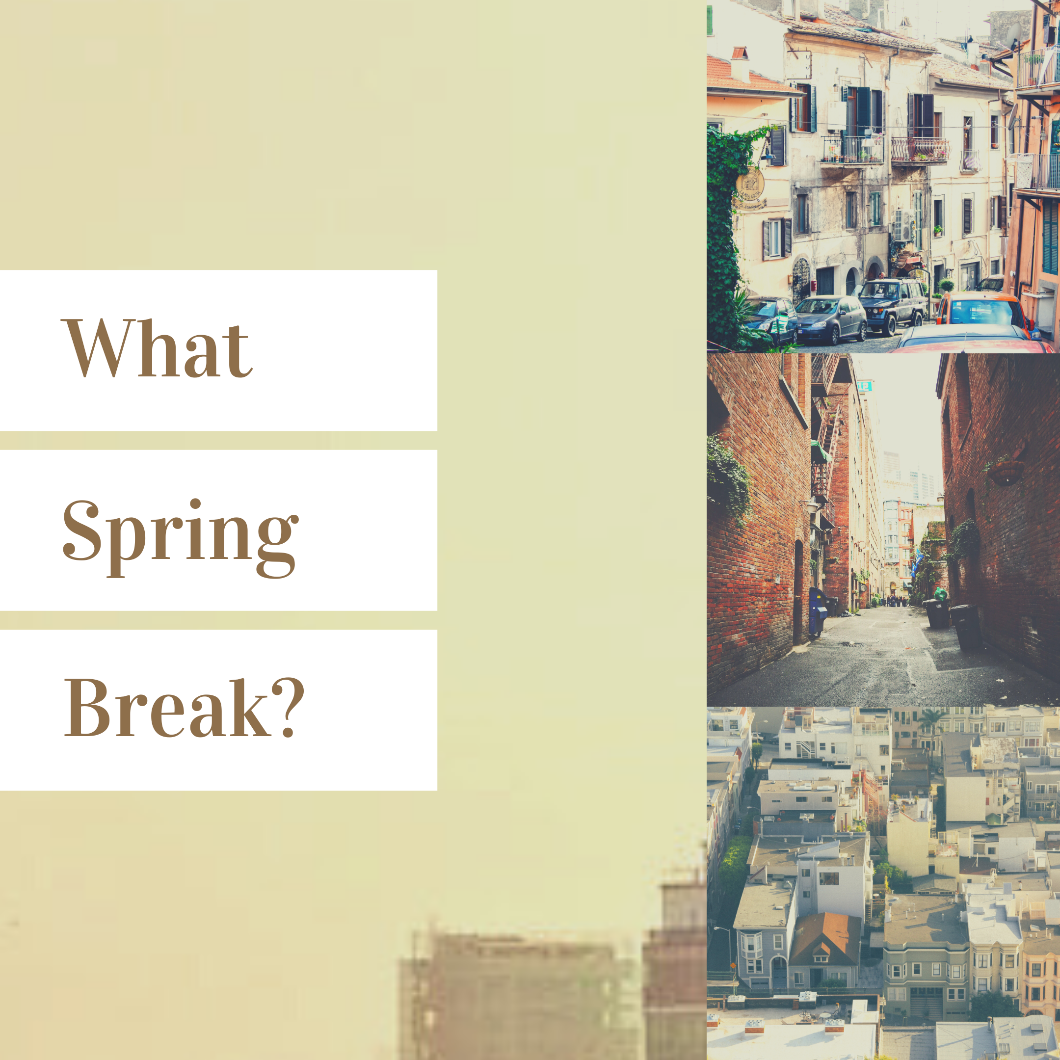 Spring Break 2020