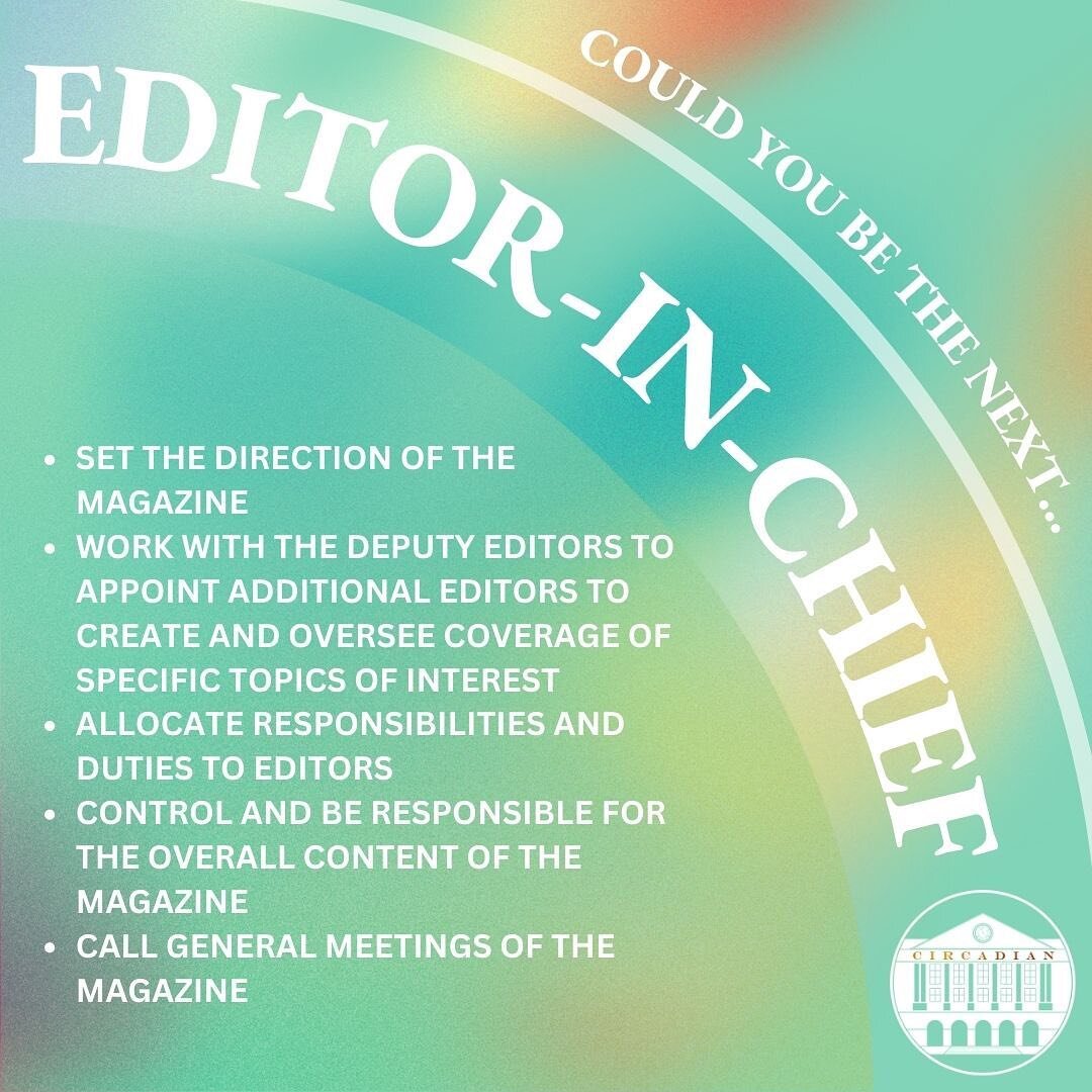 Nominations for Circadian Magazine committee 2023/2024 are now open!

▫️EDITOR-IN-CHIEF▫️

Could you be the next editor in chief for Circadian Magazine?
This core role is up for grabs in our election for the upcoming academic year. 

There are 3 core