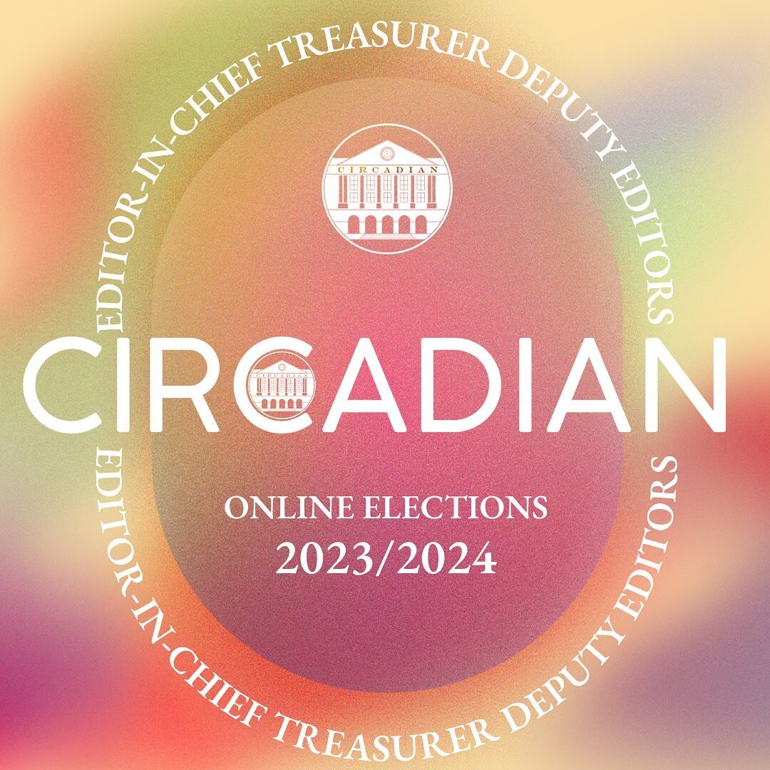 It&rsquo;s that time of year where we prepare to welcome a brand new committee of Circadian!

To commence the preparations for the upcoming year, we are opening our online elections for the following core roles:
▫️Editor-In-Chief
▫️Deputy Editors (x2
