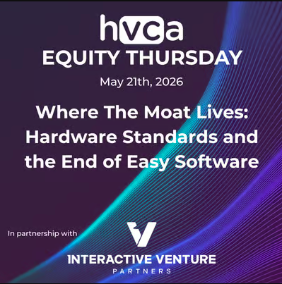 HVCA Equity Thursday x Interactive Venture Partners