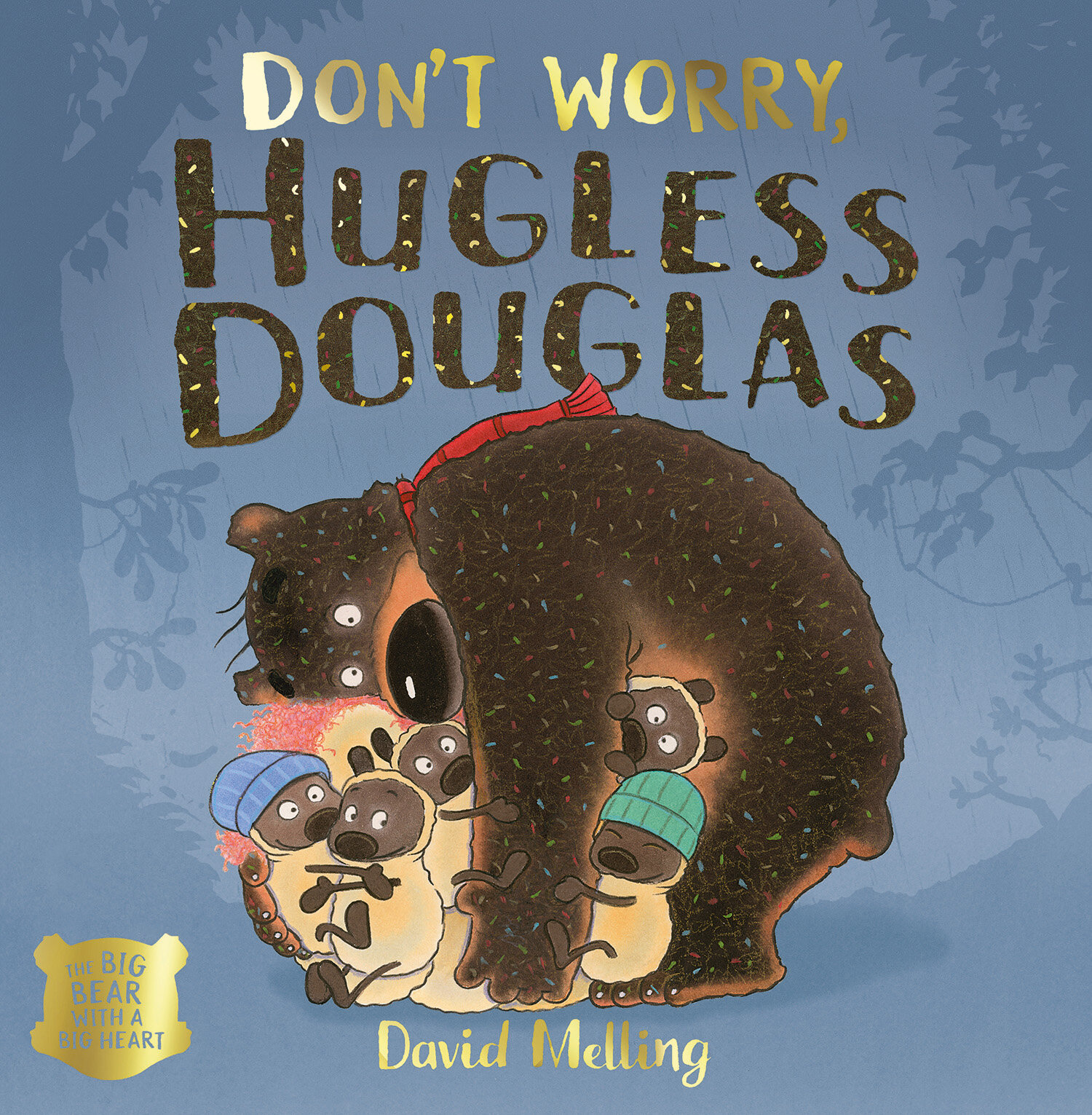 Don't Worry Hugless Douglas