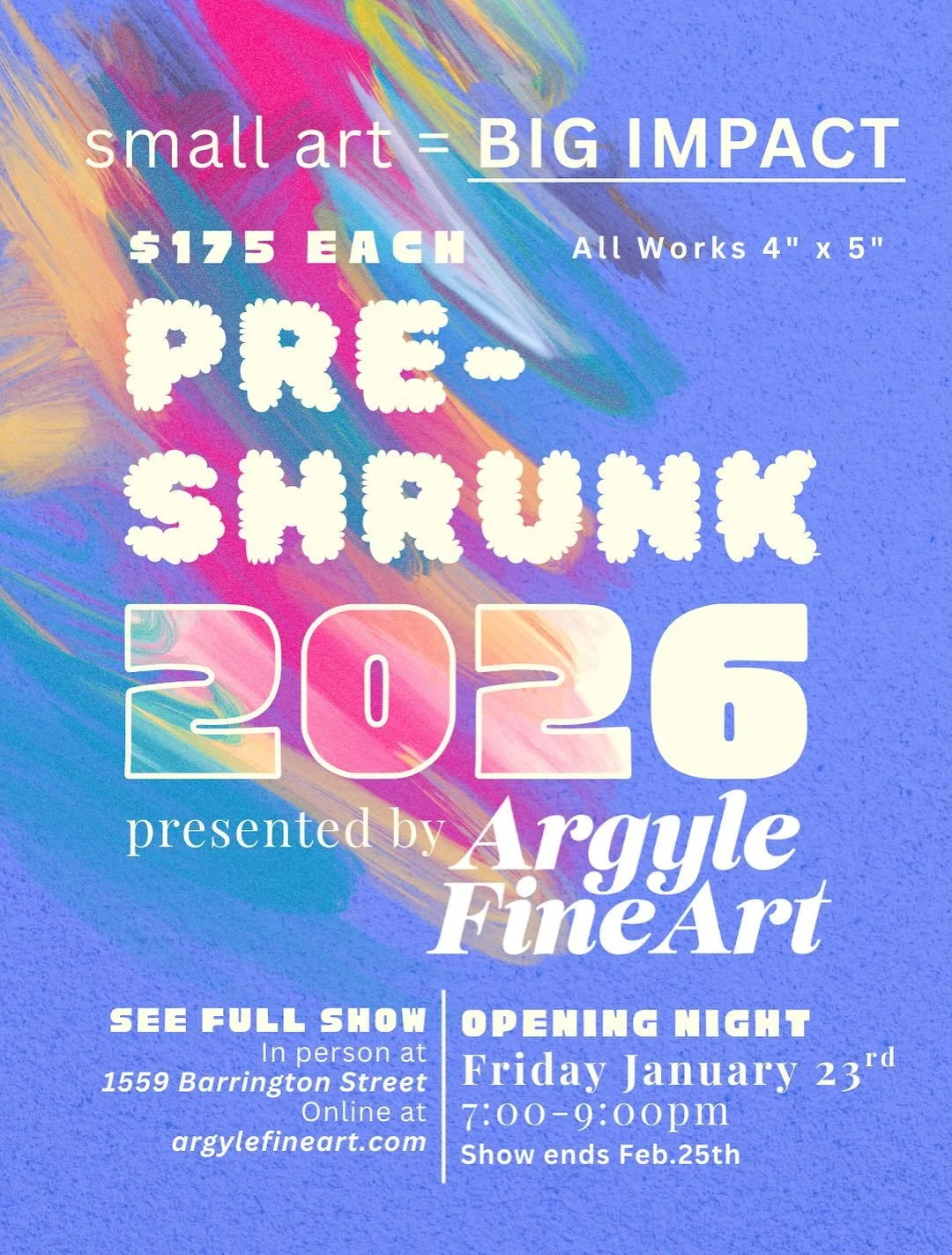 I am SO EXCITED to be participating in Pre-Shrunk for a second year 🫶🏻 @argyle_fine_art 

I will have three little paintings in the show alongside over 300 other small works!

Show opens Friday January 23rd, from 7:00-9:00pm 💫 drop by and say hell