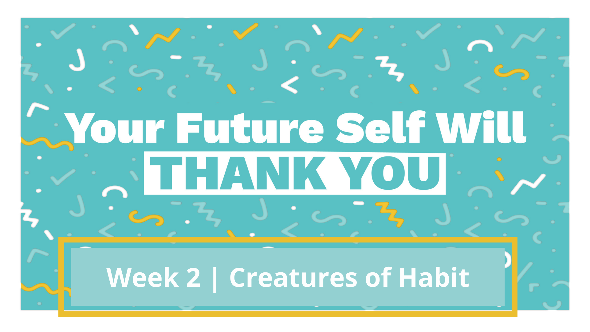 Creatures of Habit