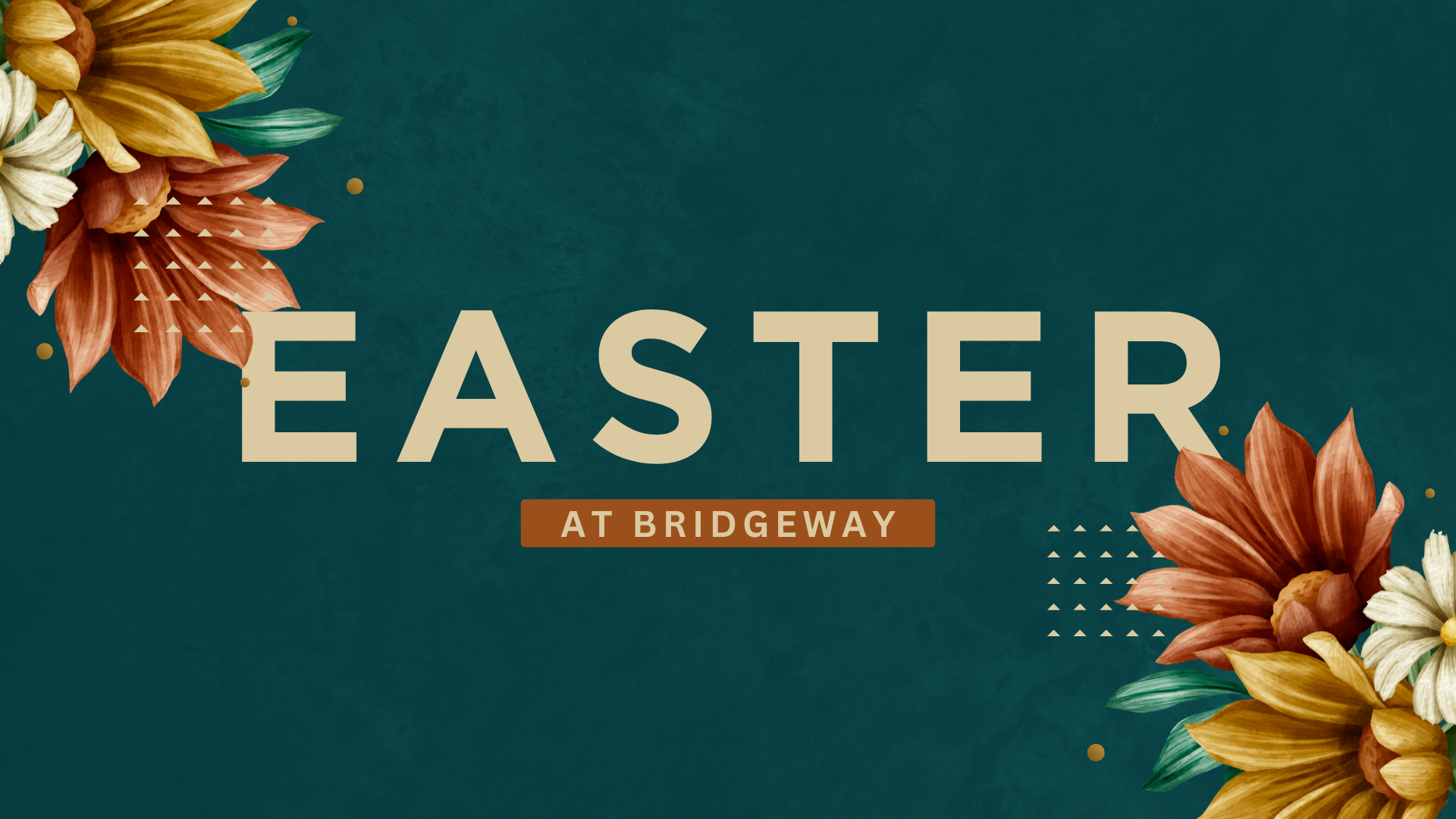 Easter at Bridgeway