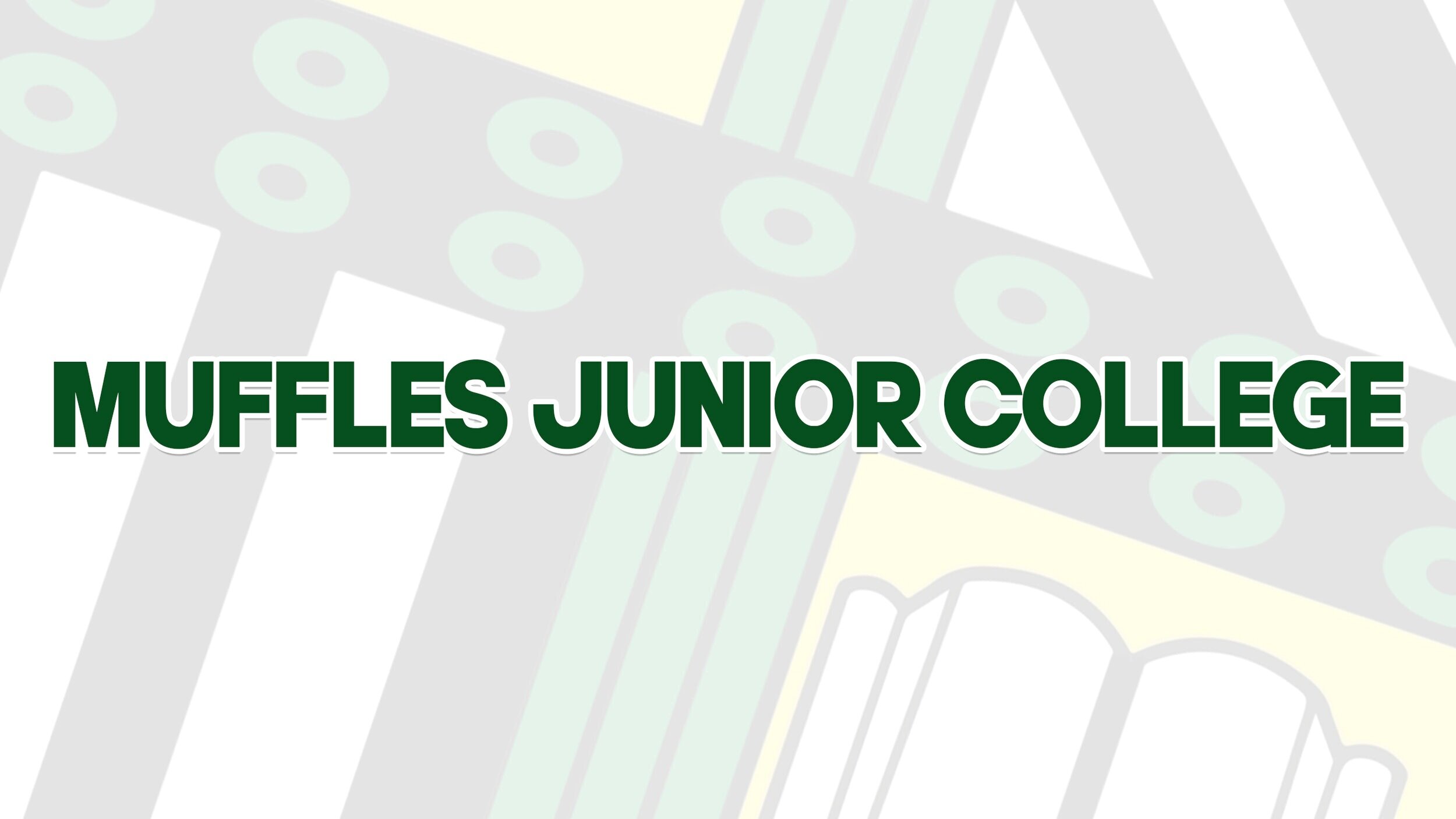 Muffles+Junior+College.jpg