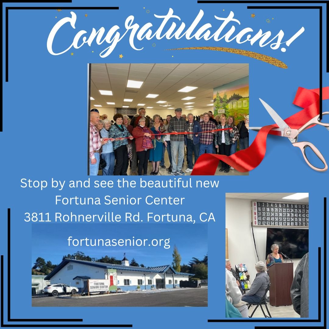 What a wonderful open house/ribbon cutting celebration! 
Congratulations Fortuna CA Senior Center on your beautiful new facility. Thank you for the delicious food, Moonlight Catering

#fortunachamber #businessinfortuna