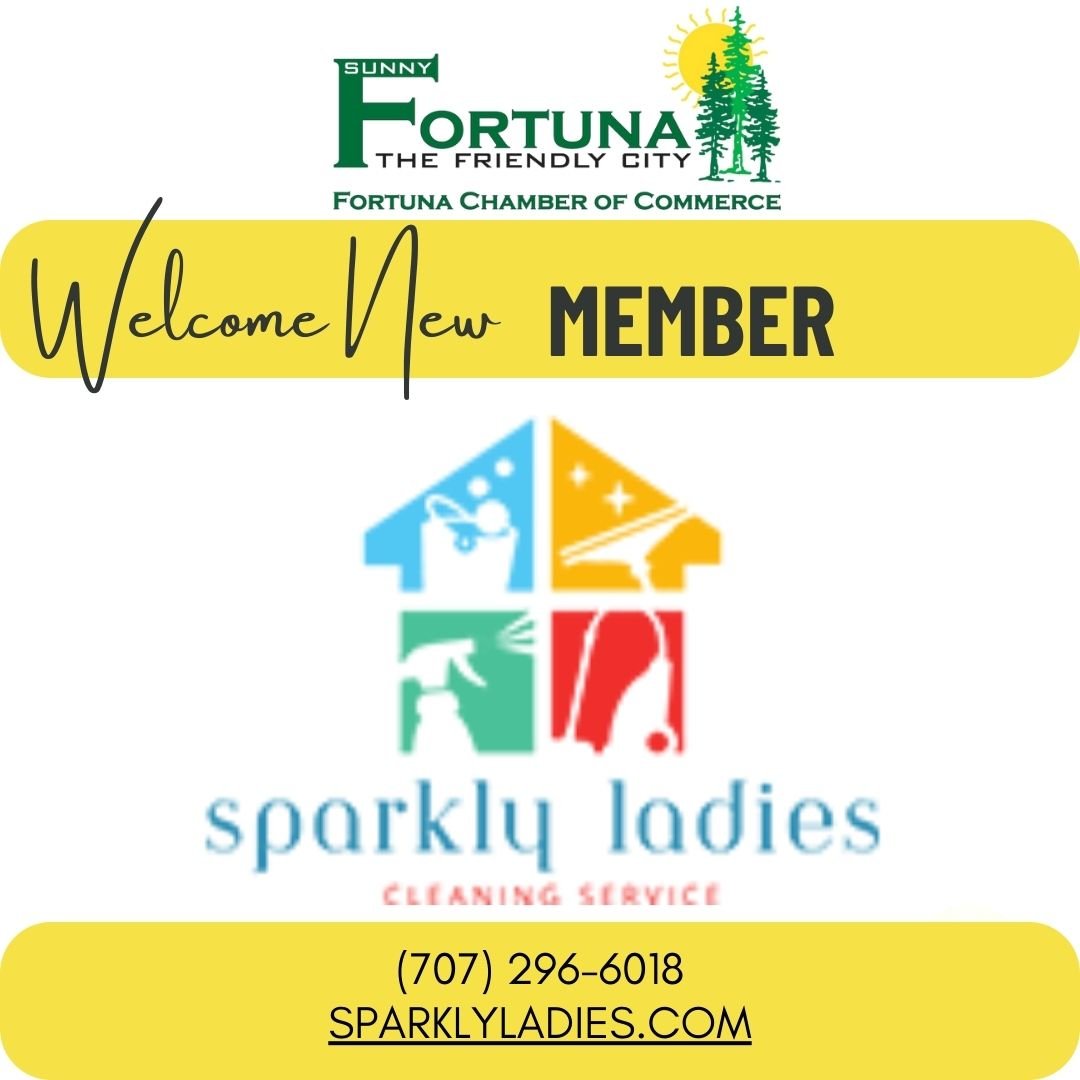 Welcome New Member:
Sparkly Ladies Cleaning Service
(707) 296-6018
https://sparklyladies.com/

#fortunachamber #welcometofortunachamber #fortunabusiness #businessinfortuna