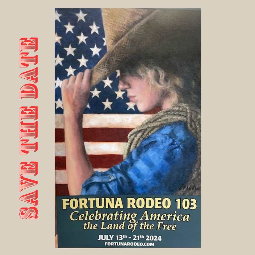 Save the date for the upcoming 103rd Fortuna Rodeo!!!
Celebrating America, the Land of the Free
July 13th-21st, 2024
fortunarodeo.com

#fortunachamber #fortunarodeo #familyevents #fortunaevents #eventsinfortuna #visitfortunaca
