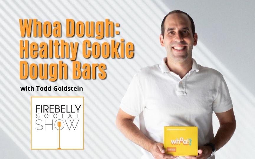 Whoa Dough: Healthy Cookie Dough Bars – Firebelly Marketing
