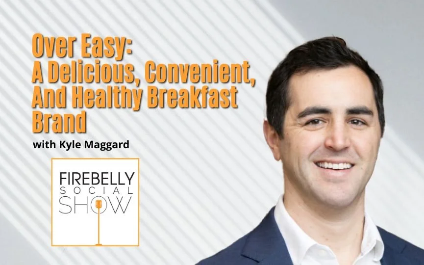 Over Easy: A Delicious, Convenient, And Healthy Breakfast Brand
