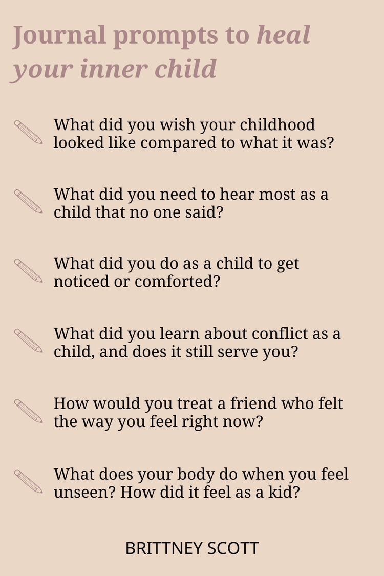 35+ Journal Prompts for Healing the Inner Child — BRITTNEY SCOTT