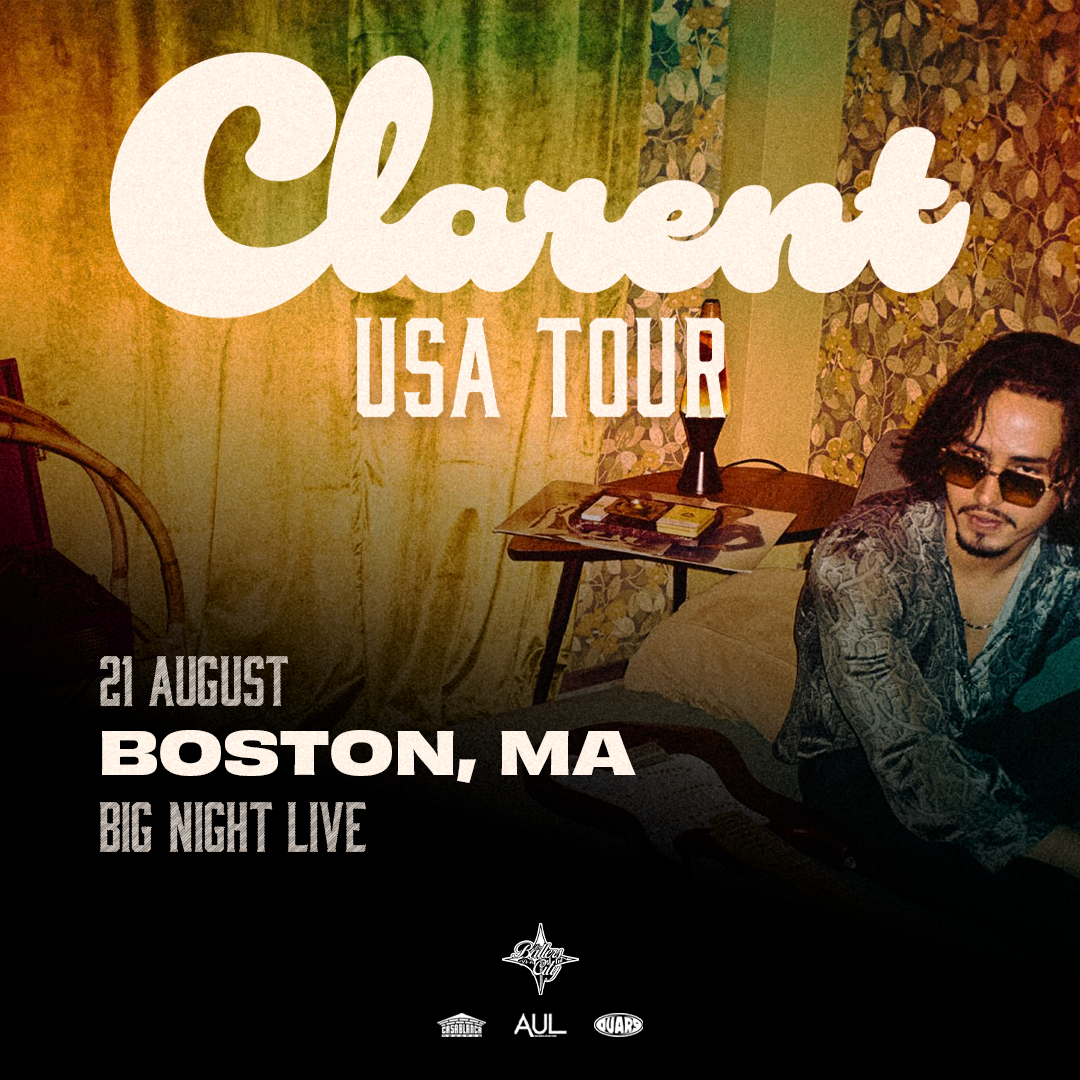  Clarent at Big Night Live - August 21, 2026 - Boston, MA 